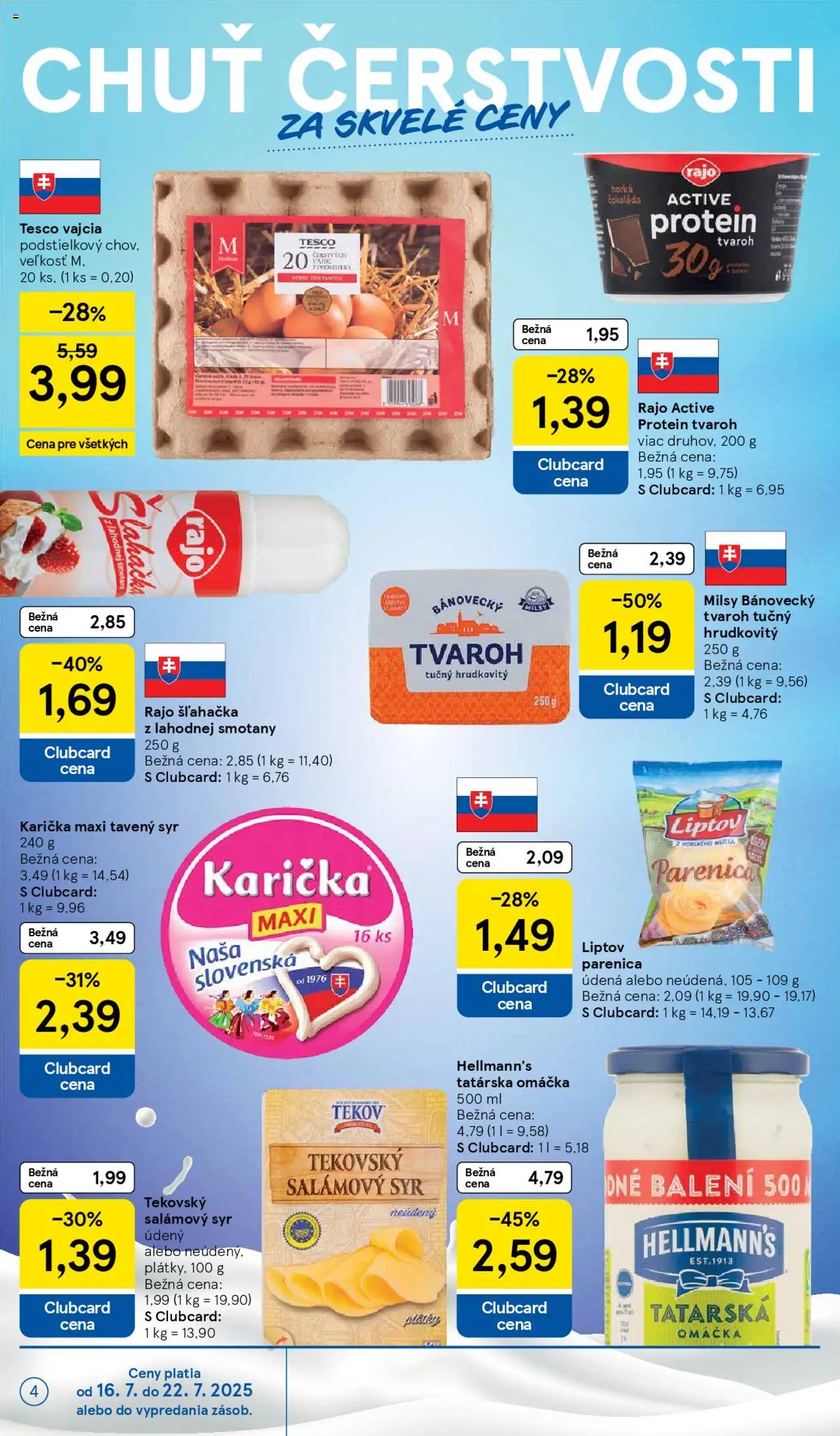 Tesco Hypermarket - leták │ platný od 16.07.2025 | Strana: 4 | Produkty: Vajcia, Tatárska omáčka, Omáčka, Šľahačka
