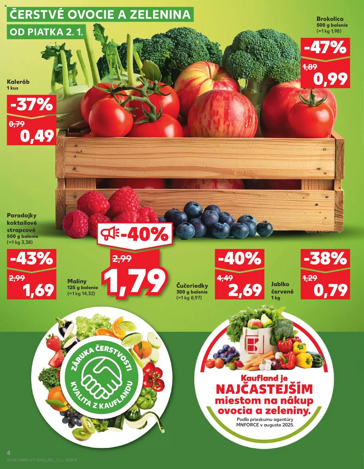 Nové Kaufland akcie – leták je platný od 02.01.2026 | Strana: 4 | Produkty: Paradajky, Brokolica, Čučoriedky, Ovocie