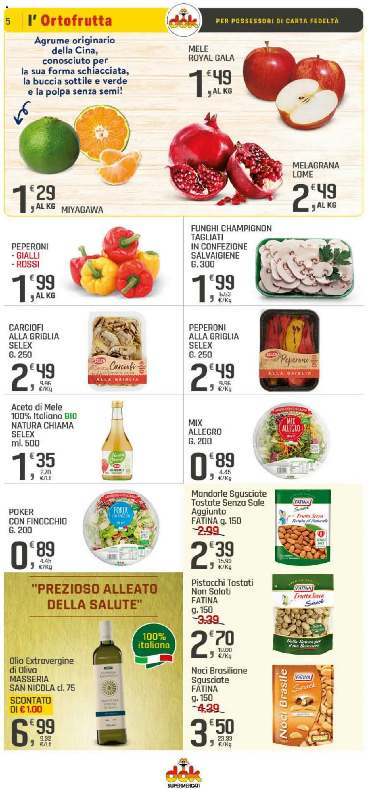Volantino DOK del 25.09.2025 | Pagina: 5 | Prodotti: Carciofi, Aceto, Pistacchi, Griglia