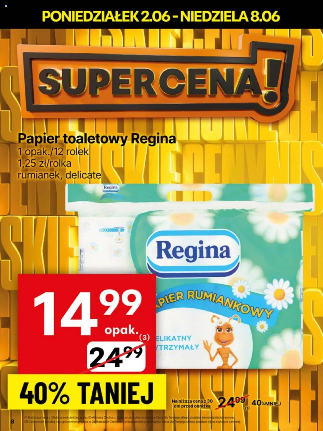 Delikatesy Centrum Gazetka - Sklepy Własne od 02.06.2025 | Strona: 8 | Produkty: Papier toaletowy
