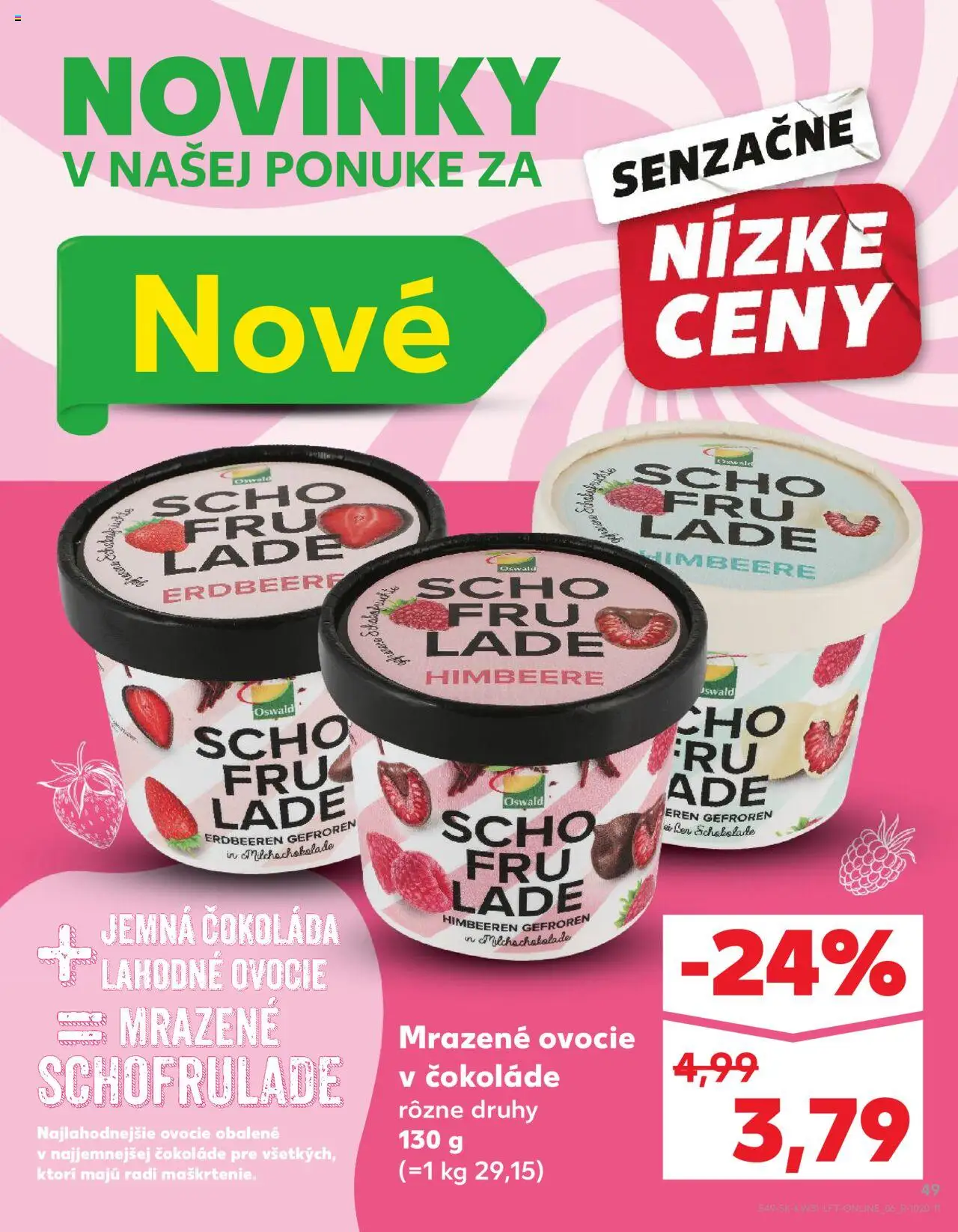 Kaufland Dubnica Nad Váhom │ platný od 31.07.2025 | Strana: 49 | Produkty: Čokoláda, Ovocie