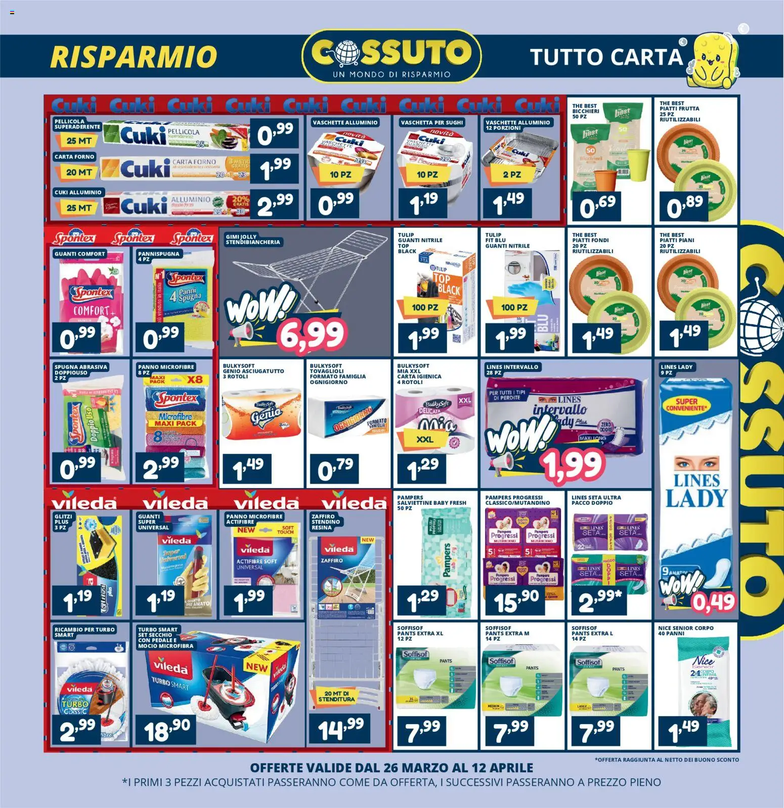 Volantino Cossuto del 26.03.2026 | Pagina: 9 | Prodotti: Frutta, Secchio, Pellicola, Alluminio