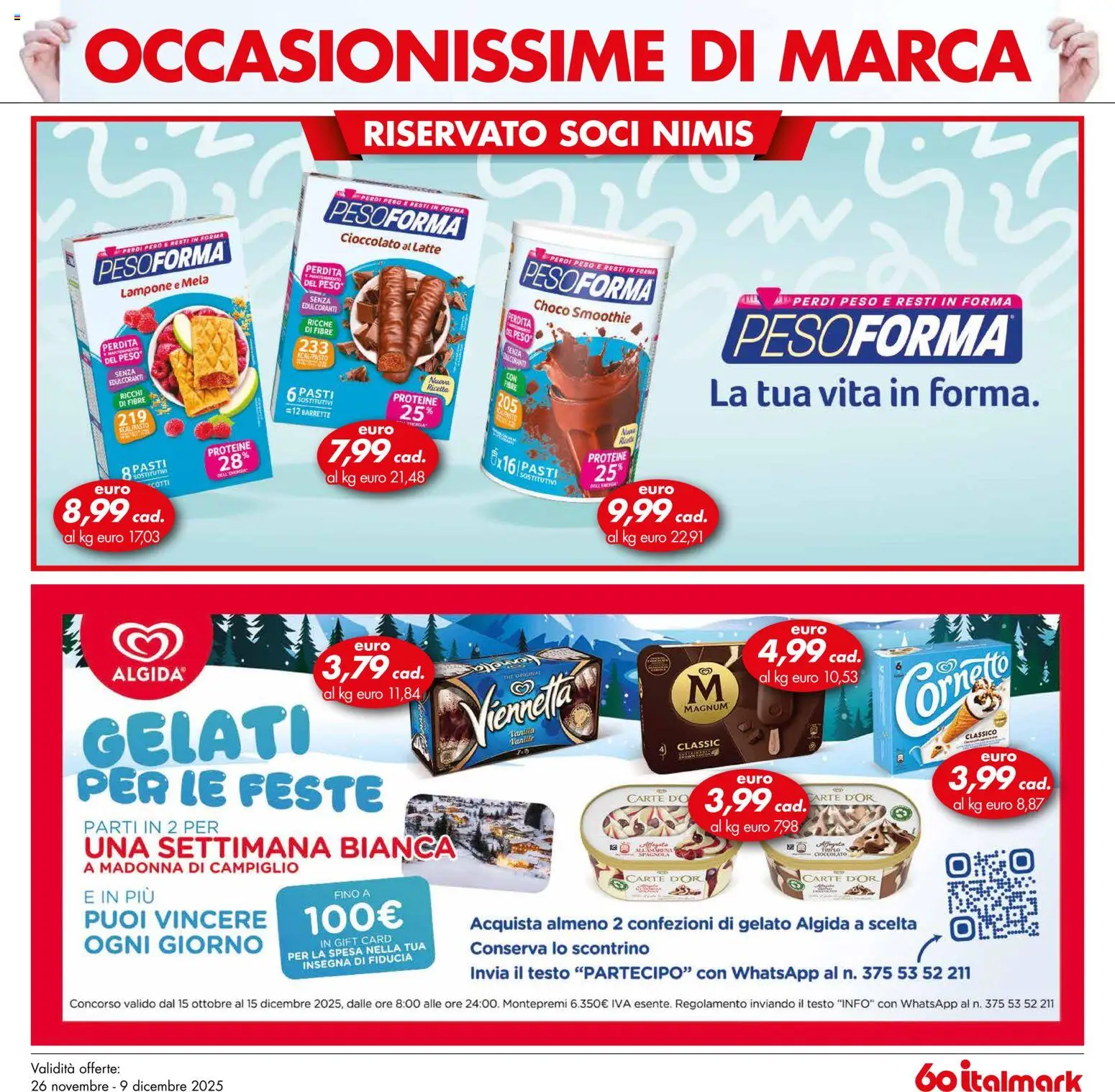 Volantino Italmark del 26.12.2025 | Pagina: 13 | Prodotti: Cioccolato, Cornetto, Latte, Lampone