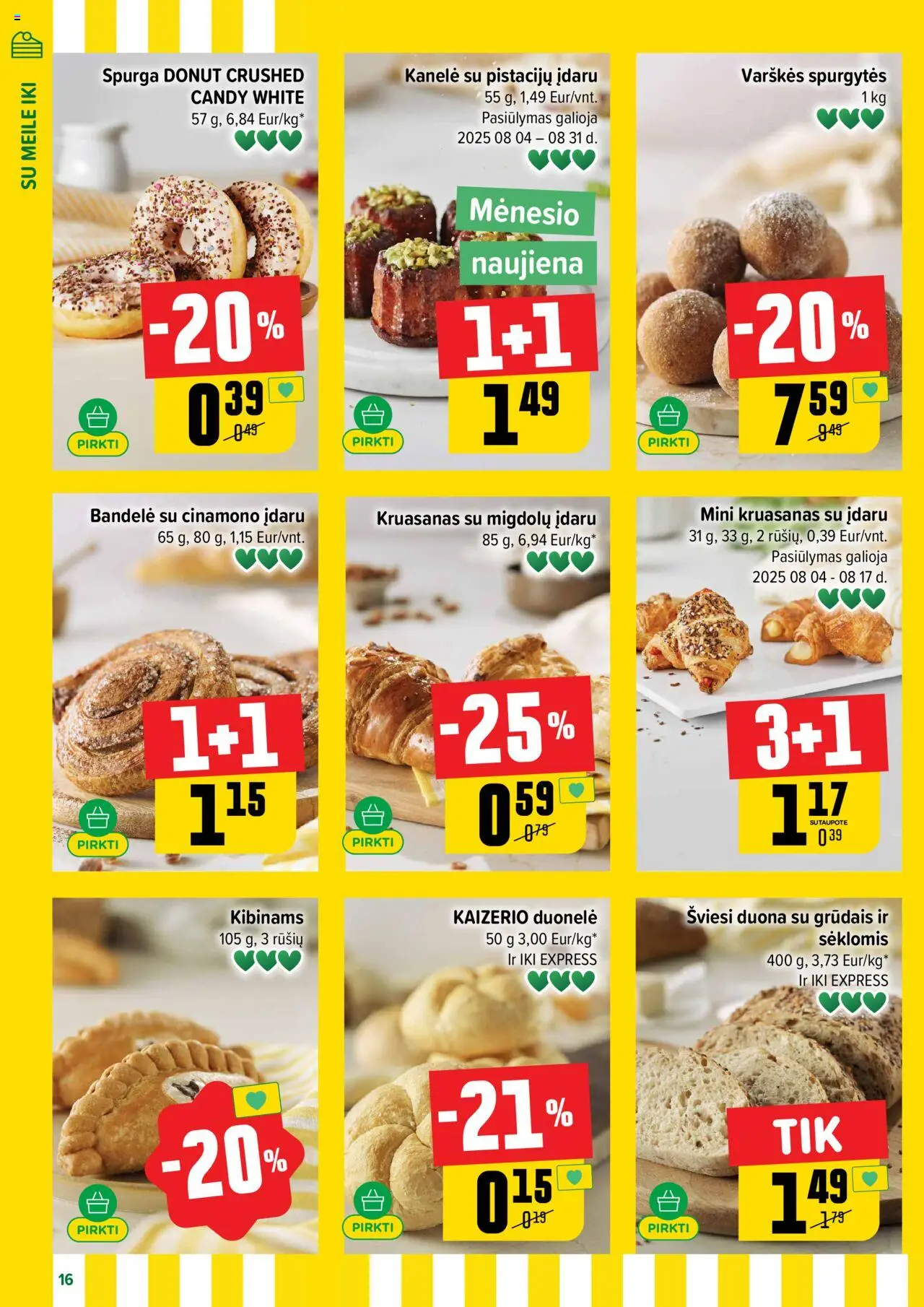 IKI - Leidinys│galioja nuo 04.08.2025 | Puslapis: 16 | Prekių: Spurga, Bandelė, Duona