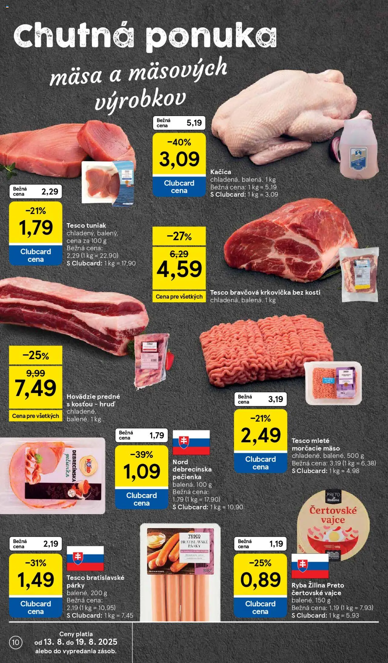 Tesco Supermarket - leták │ platný od 13.08.2025 | Strana: 10 | Produkty: Bravčová krkovička, Kačica, Ryba, Párky