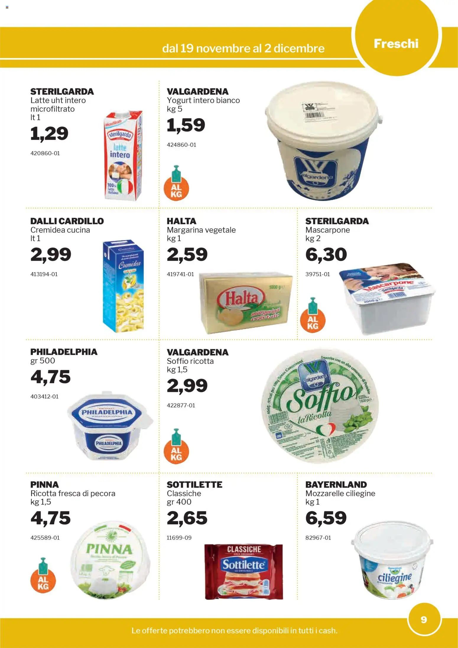 Volantino Sogegross del 19.11.2025 | Pagina: 9 | Prodotti: Latte, Ricotta, Margarina, Mascarpone
