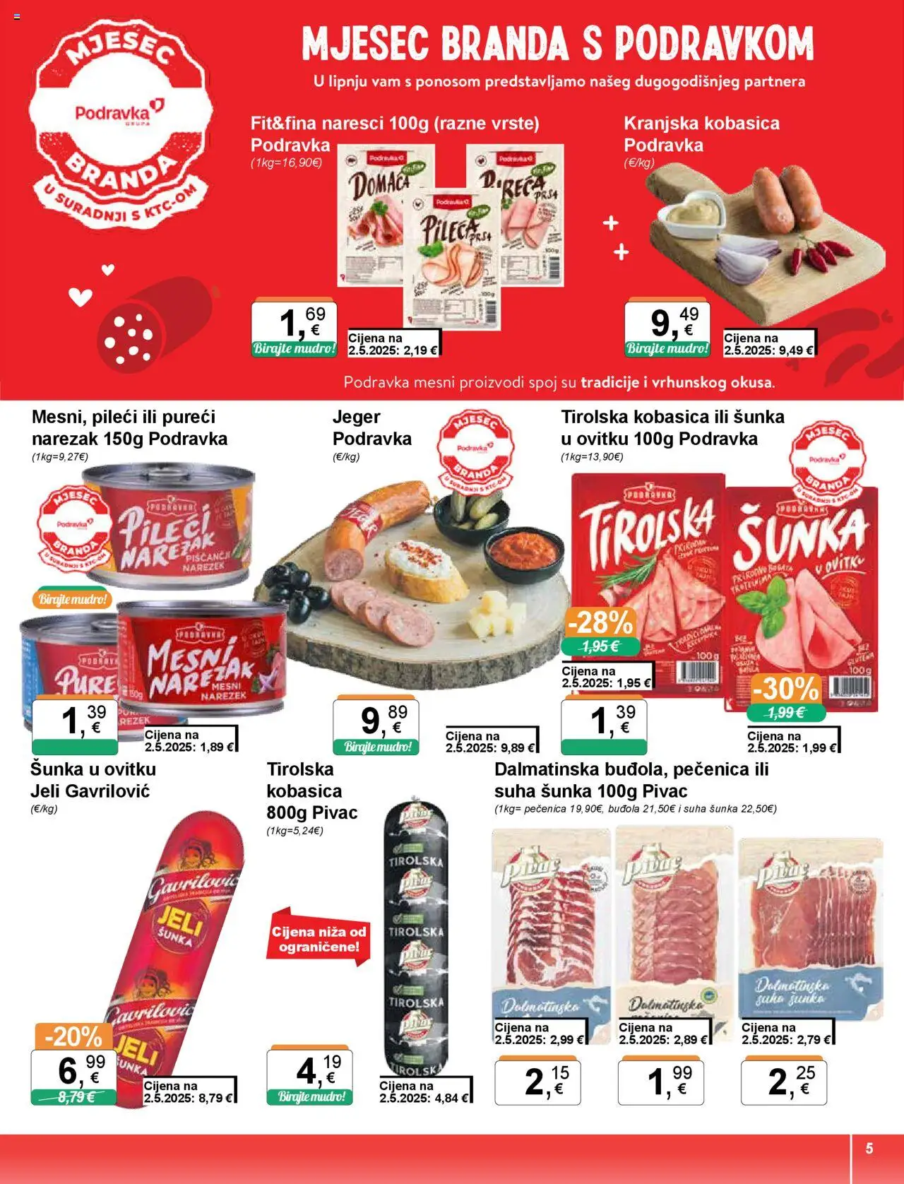 KTC katalog | vrijedi od 05.06.2025 | Stranica: 5 | Proizvodi: Šunka, Podravka, Kranjska kobasica, Buđola