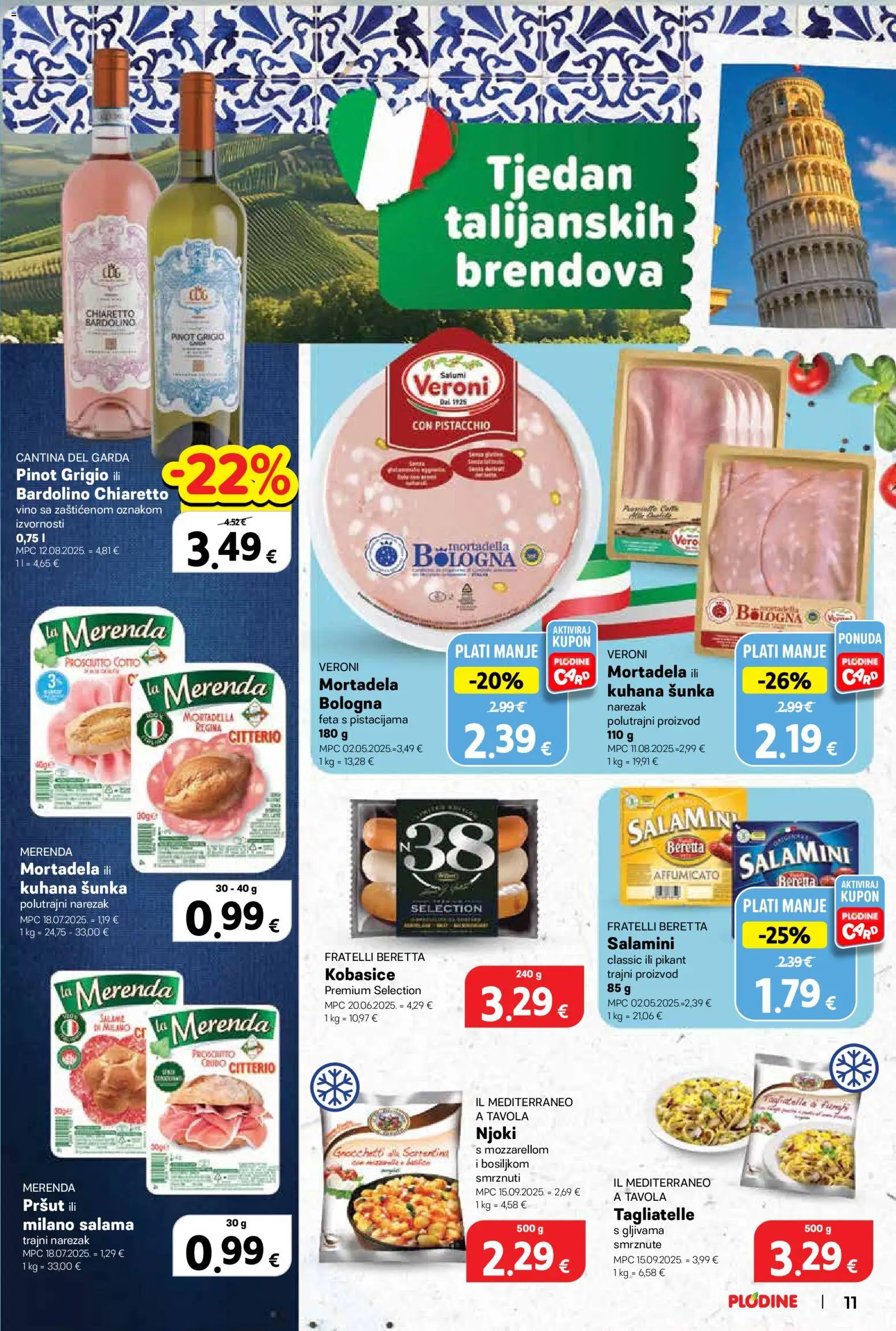 Plodine katalog | vrijedi od 05.11.2025 | Stranica: 11 | Proizvodi: Feta, Šunka, Pršut, Mortadela