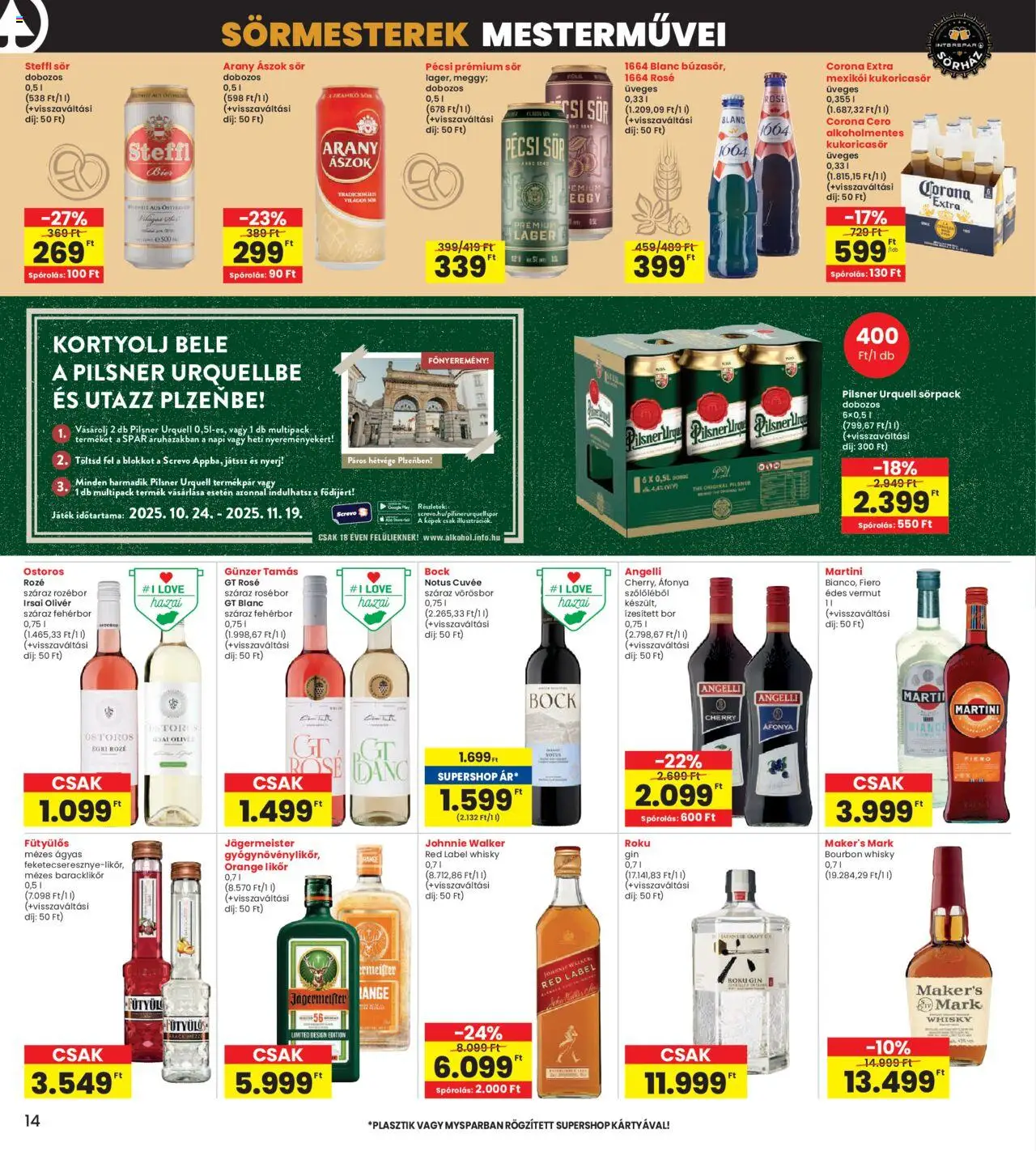 Interspar akciós ujság - amely érvényes a következő dátumtól: 24.10.2025 | Oldal: 14 | Termékek: Pilsner urquell, Vörösbor, Whisky, Paprika babura