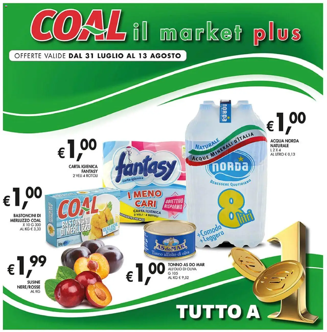 Volantino Coal del 31.07.2025 | Pagina: 1 | Prodotti: Carta igienica, Acqua, Tonno, Susine