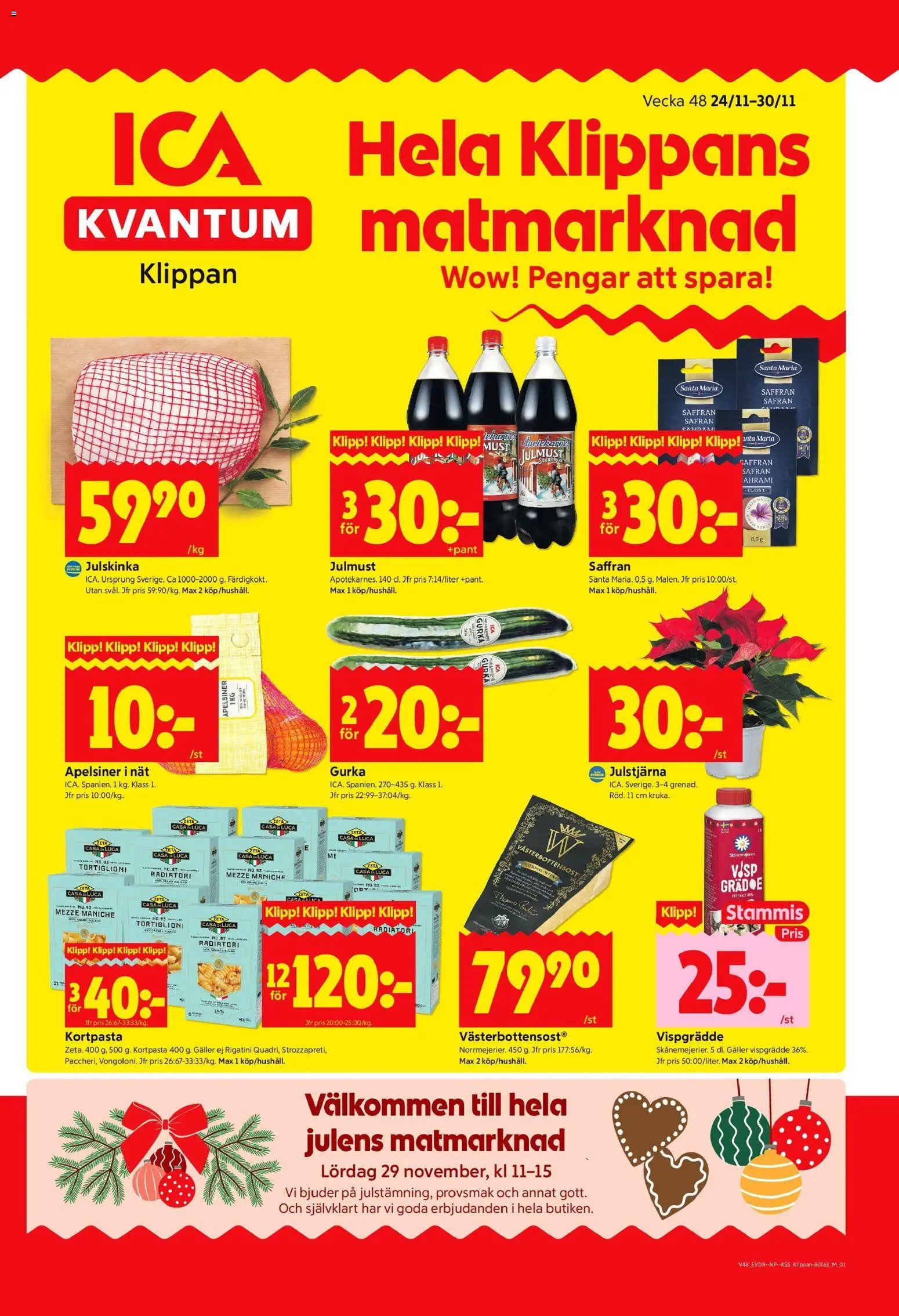 ICA Kvantum reklamblad aktuell från 24.11.2025 | Sida: 1 | Produkter: Galler, Apelsiner, Gurka, Vispgrädde