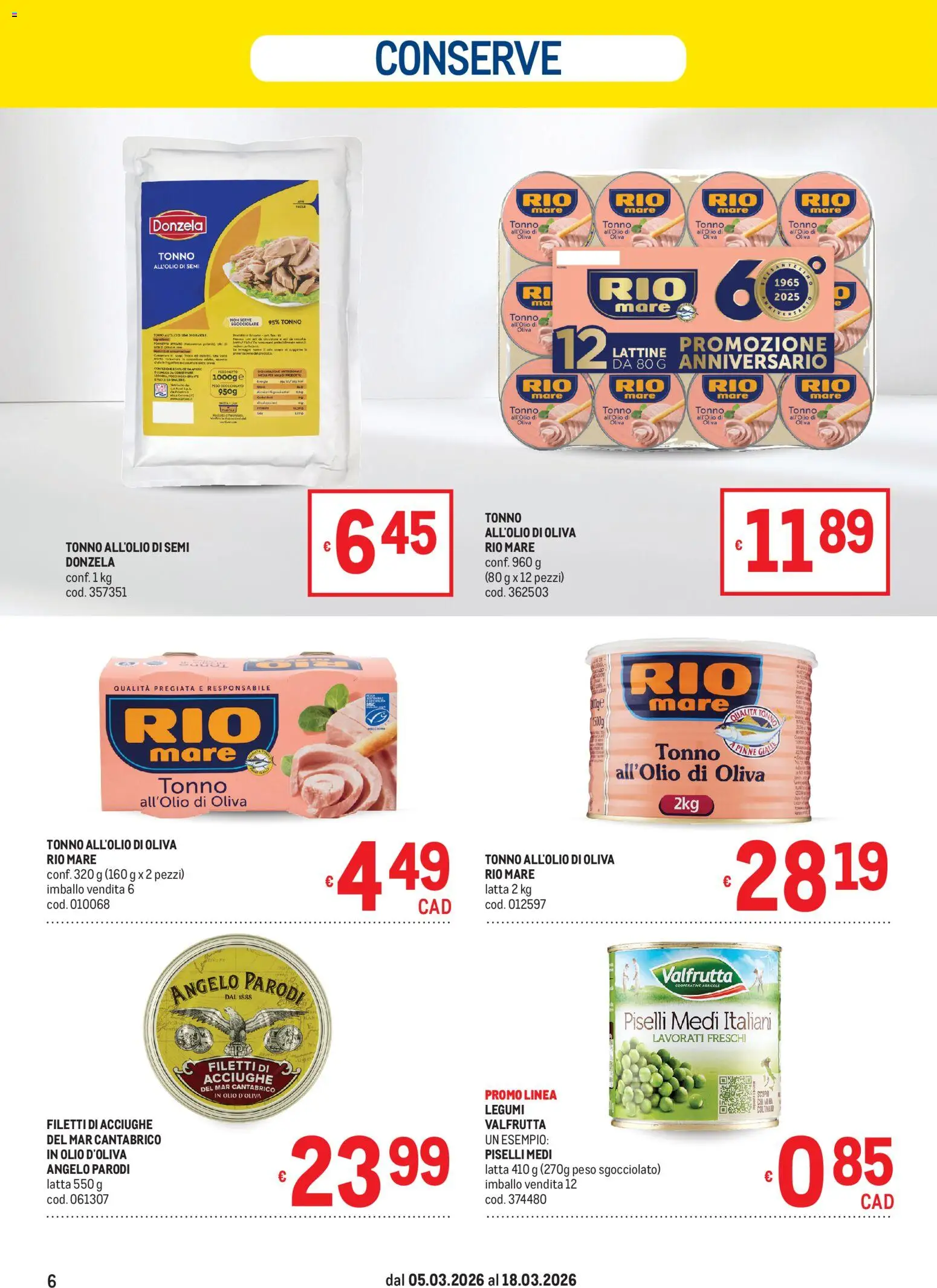 Volantino Metro del 05.03.2026 | Pagina: 6 | Prodotti: Legumi, Olio, Pinne, Acciughe