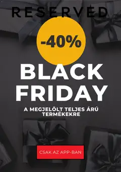 Reserved Black Friday - amely érvényes a következő dátumtól: 26.11.2025