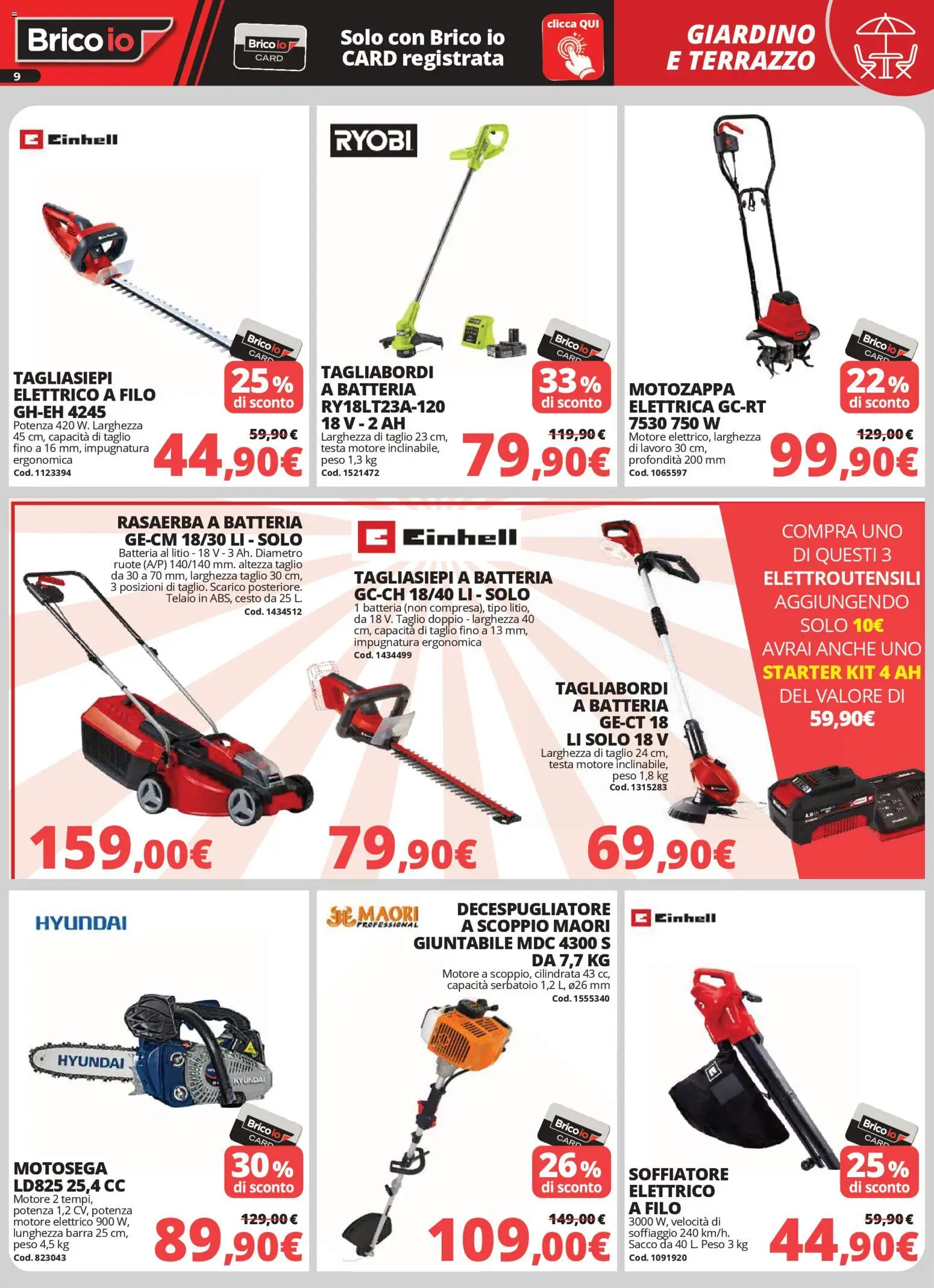 Volantino Brico io del 02.04.2026 | Pagina: 9 | Prodotti: Tagliasiepi, Rasaerba, Decespugliatore, Motosega