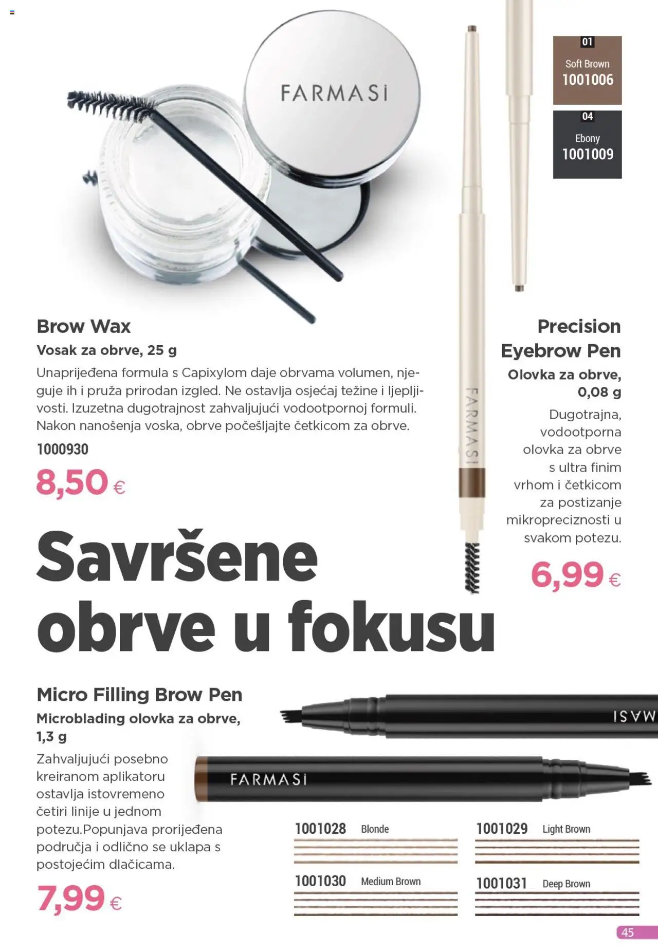Farmasi katalog | vrijedi od 01.08.2025 | Stranica: 45 | Proizvodi: Olovka za obrve