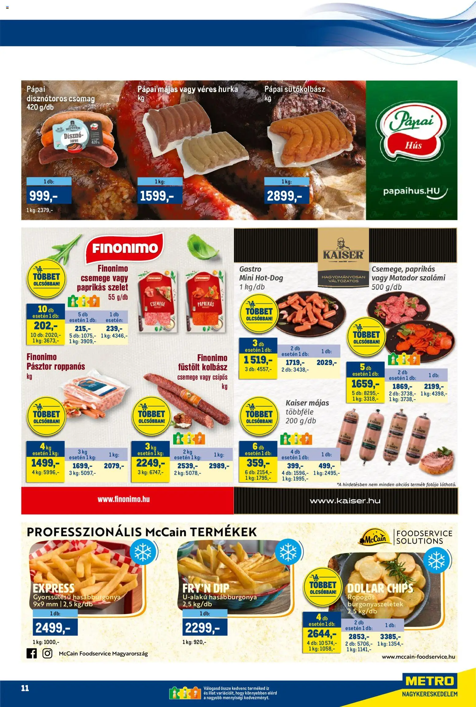 Metro akciós ujság - amely érvényes a következő dátumtól: 15.11.2025 | Oldal: 11 | Termékek: Burgonya, Kolbász, Szalámi, Hurka
