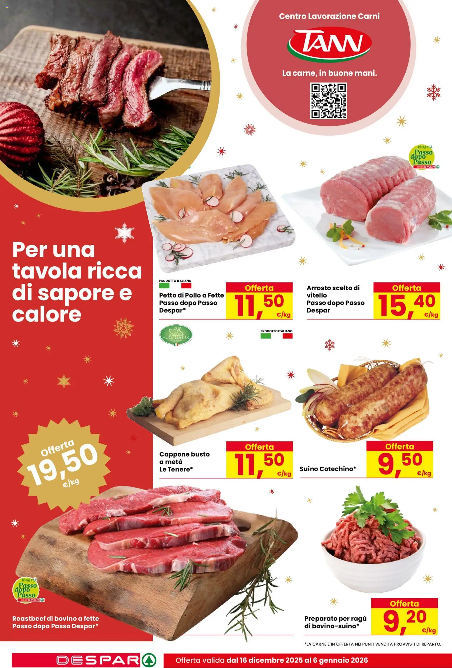 Volantino Despar del 16.12.2025 | Pagina: 6 | Prodotti: Bovino, Petto di Pollo, Arrosto, Suino