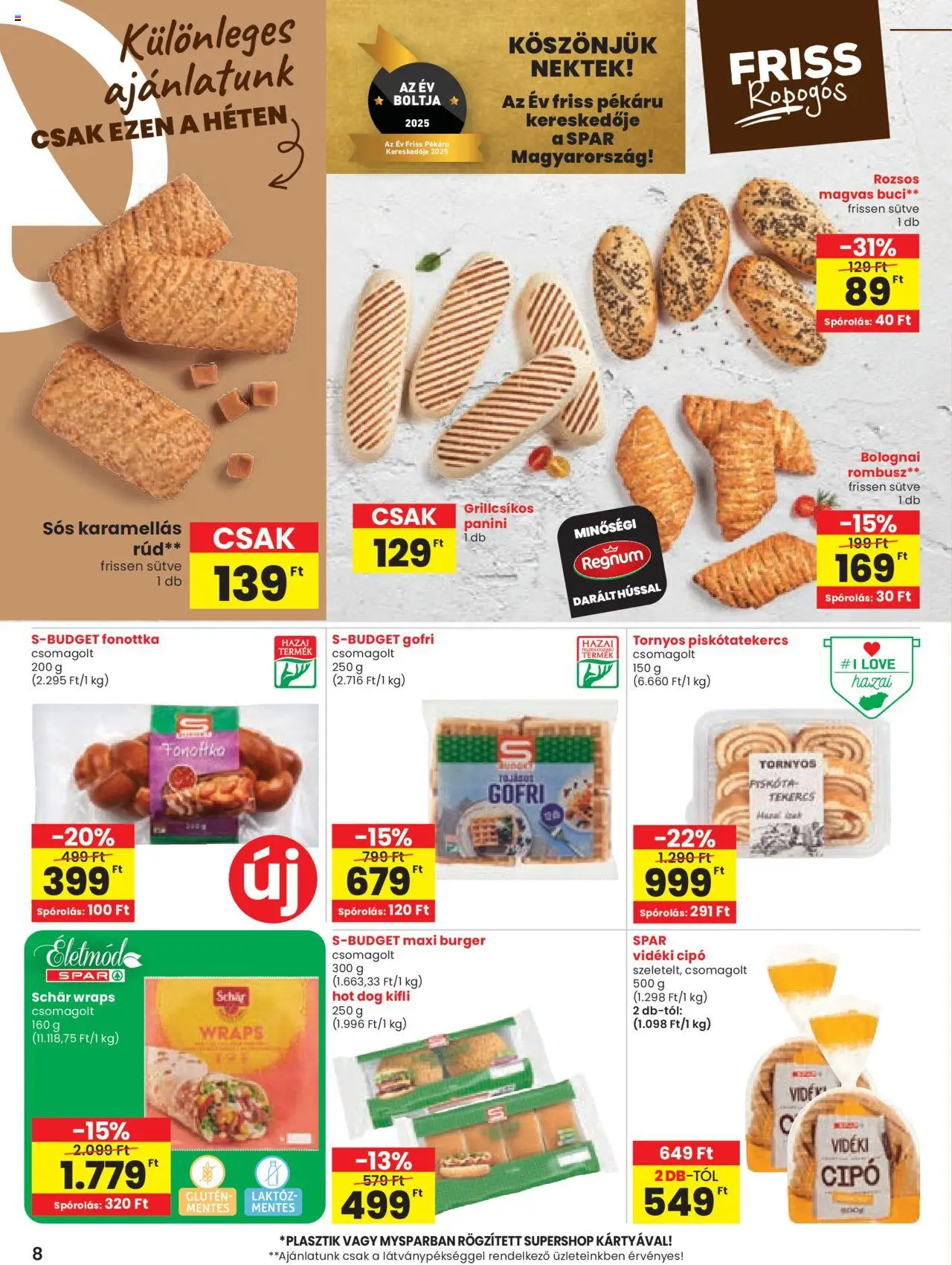 Spar akciós ujság - amely érvényes a következő dátumtól: 14.08.2025 | Oldal: 8 | Termékek: Piskóta, Hot dog, Kifli