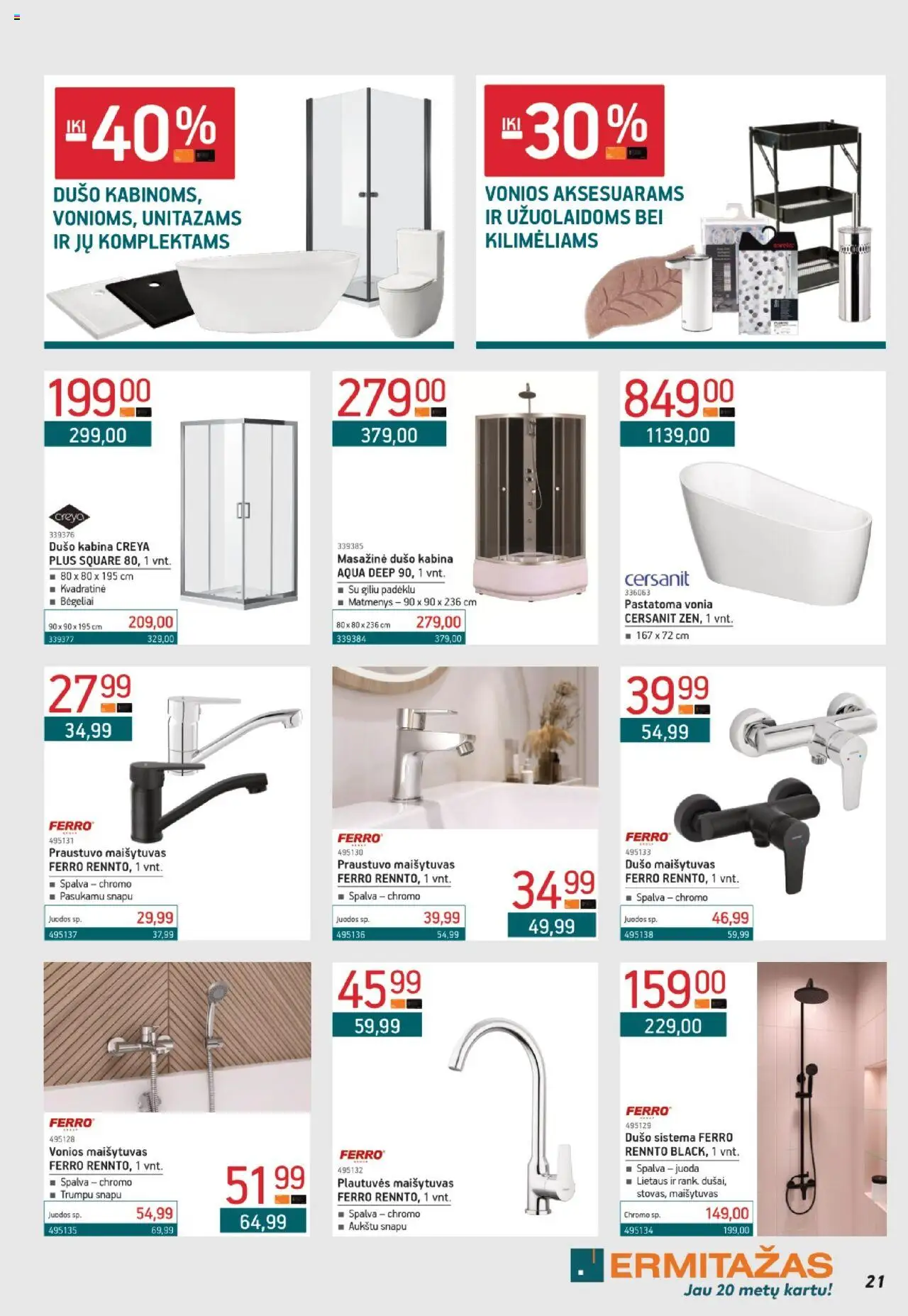 ERMITAŽAS - Leidinys│galioja nuo 04.08.2025 | Puslapis: 21 | Prekių: Dušo kabina, Maišytuvas, Vonia, Dušo maišytuvas