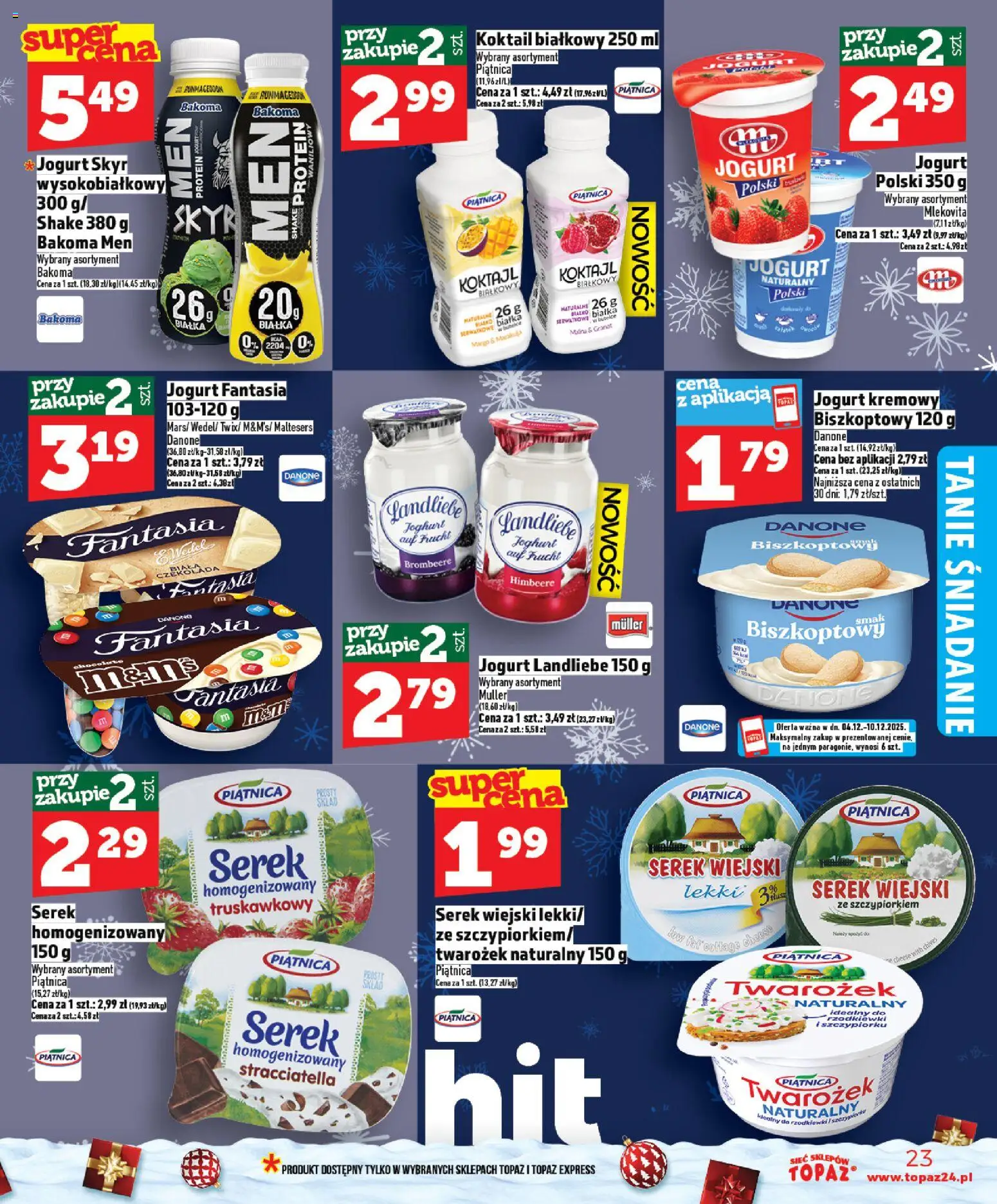 Topaz Gazetka - Ceny małe na stałe od 04.12.2025 | Strona: 23 | Produkty: Serek, Serek wiejski, Skyr piątnica, Skyr