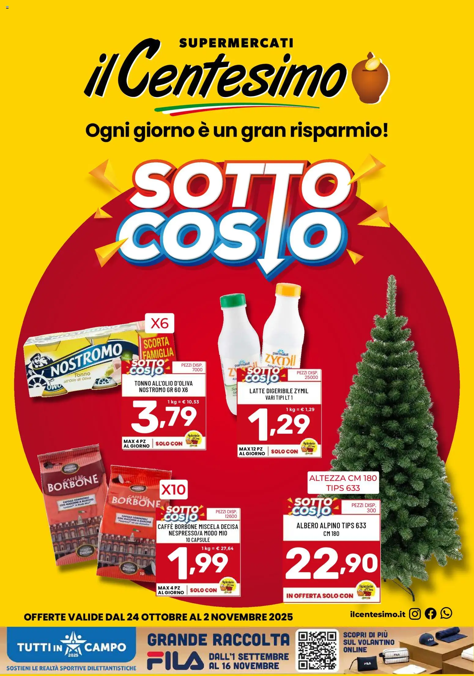 Volantino Il Centesimo del 24.10.2025 | Pagina: 1 | Prodotti: Caffè, Latte, Tonno