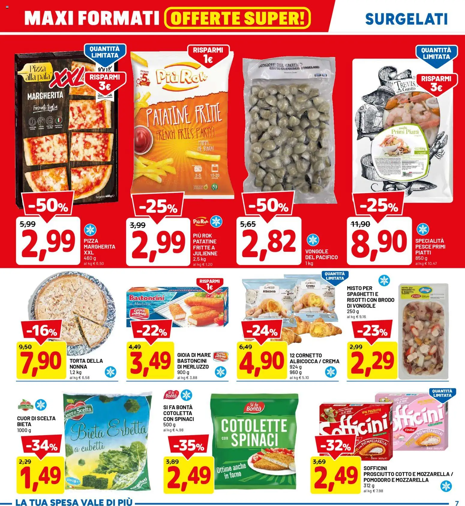 Volantino D Più del 23.02.2026 | Pagina: 7 | Prodotti: Vongole, Prosciutto, Spinaci, Torta