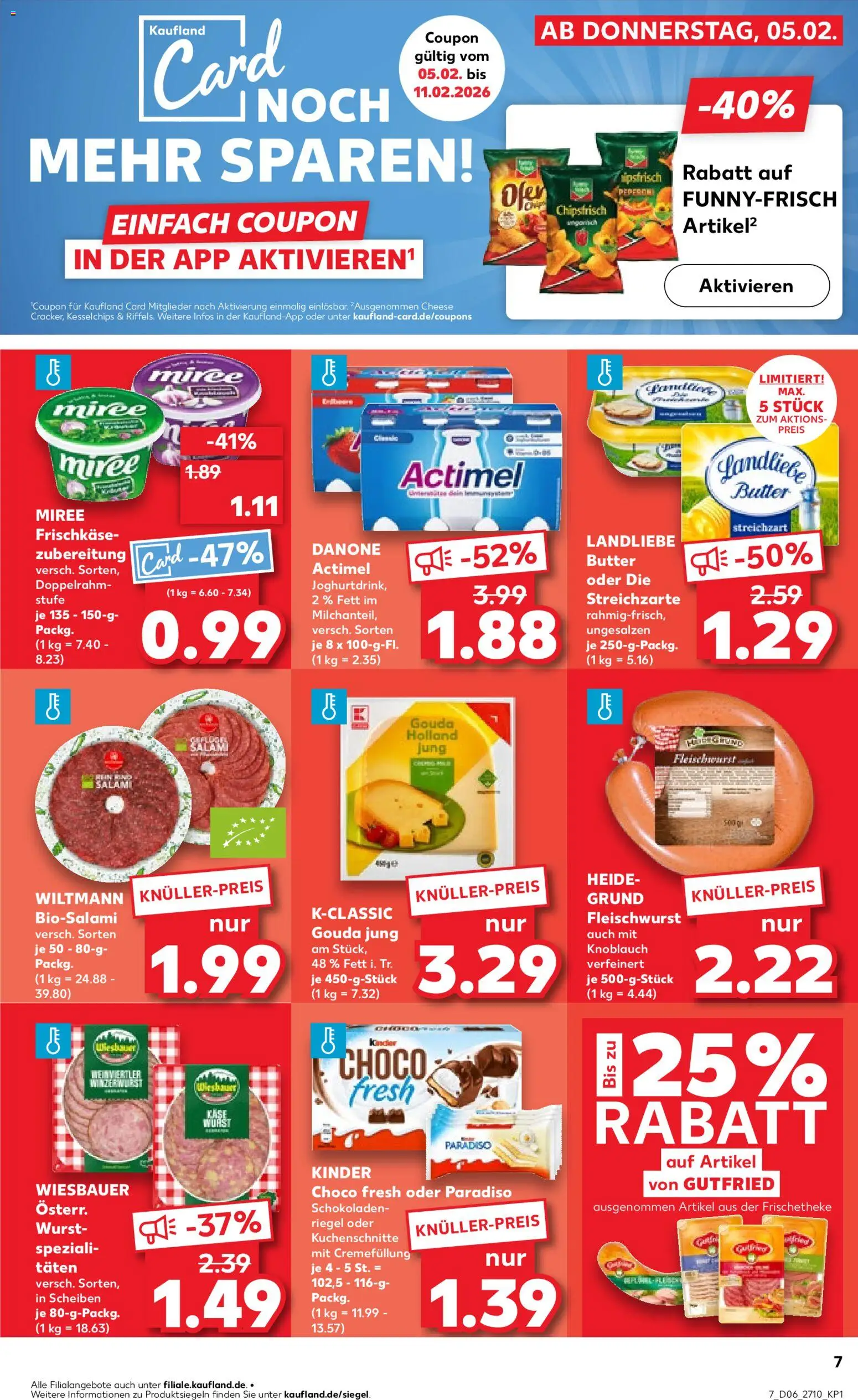 Kaufland prospekt Zeitz	 – gültig ab 05.02.2026 | Seite: 7 | Produkte: Gouda, Wurst, Salami, Frischkase