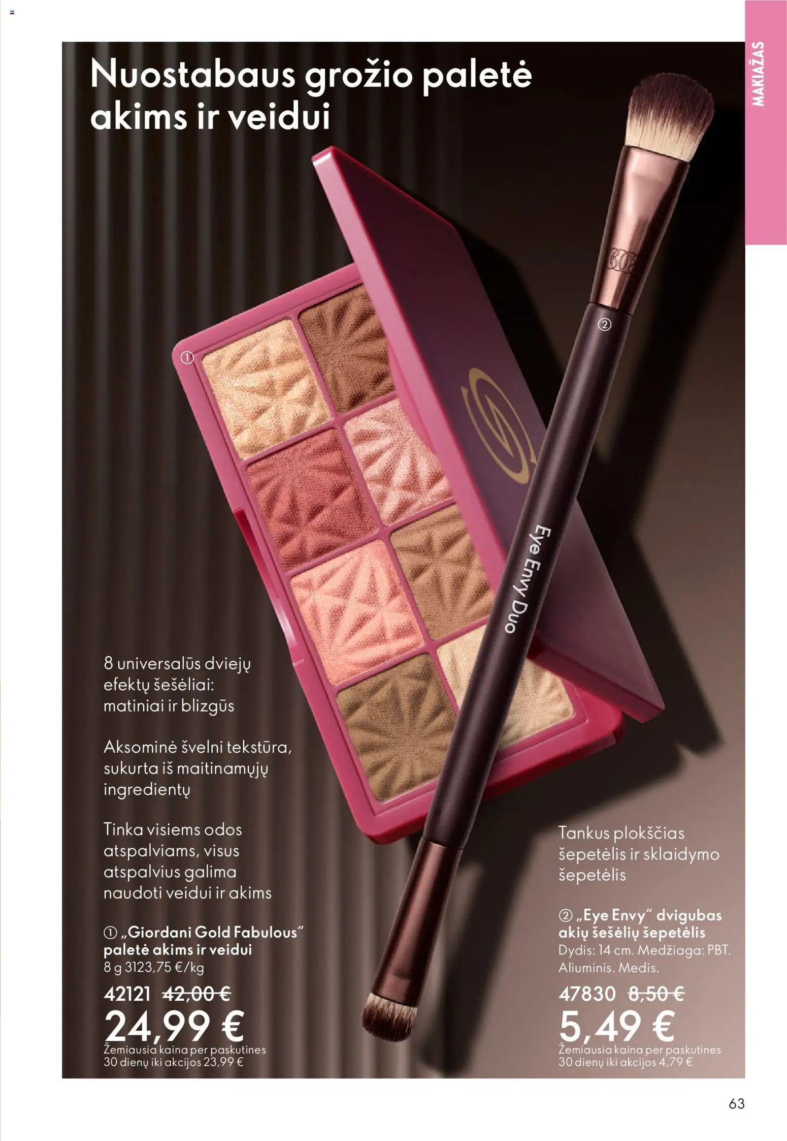 Oriflame akcijos nuo 28.01.2026 | Puslapis: 63 | Prekių: Makiažas, Šepetėlis