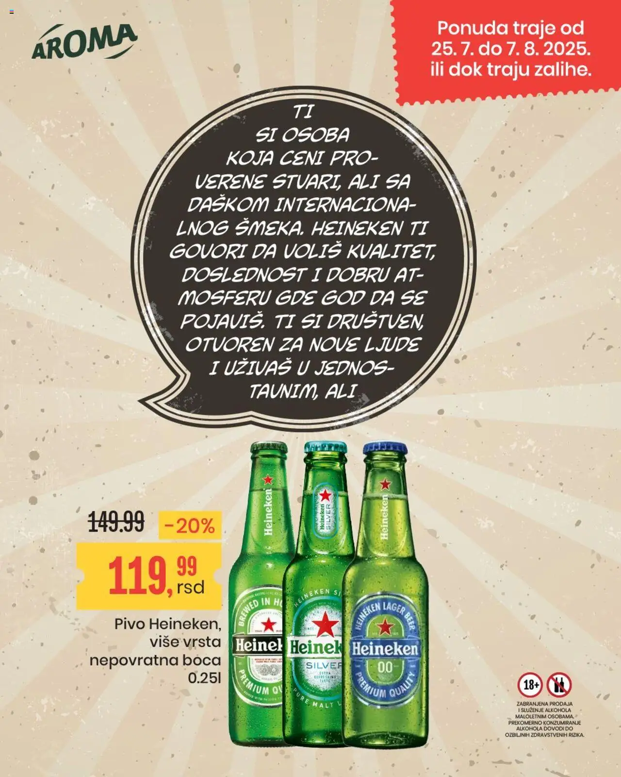 Aroma Market katalog - važi od 25.07.2025 | Strana: 4 | Proizvode: Heineken, Pivo