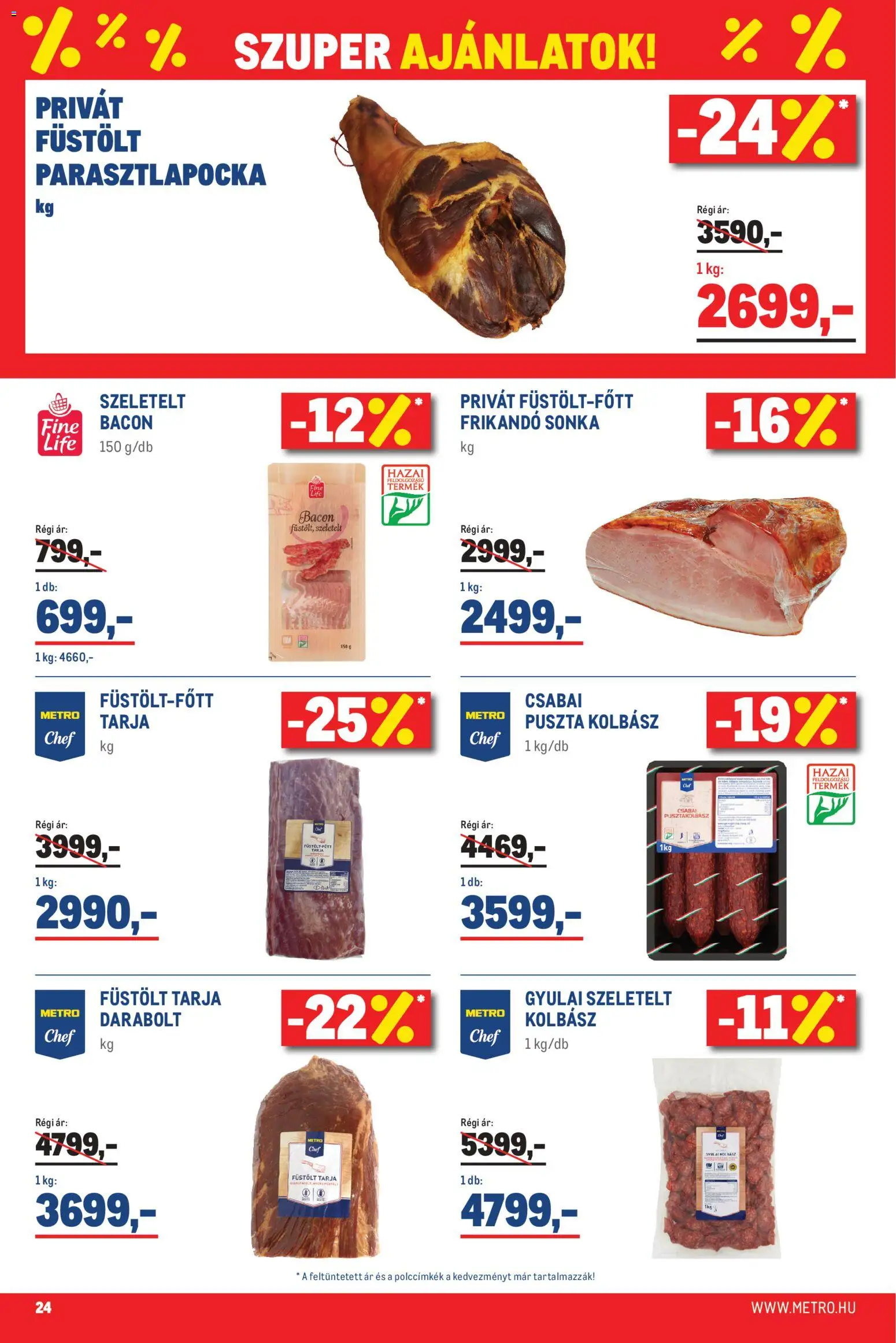 Metro akciós ujság - amely érvényes a következő dátumtól: 01.03.2026 | Oldal: 24 | Termékek: Kolbász, Füstölt tarja, Bacon, Frikandó