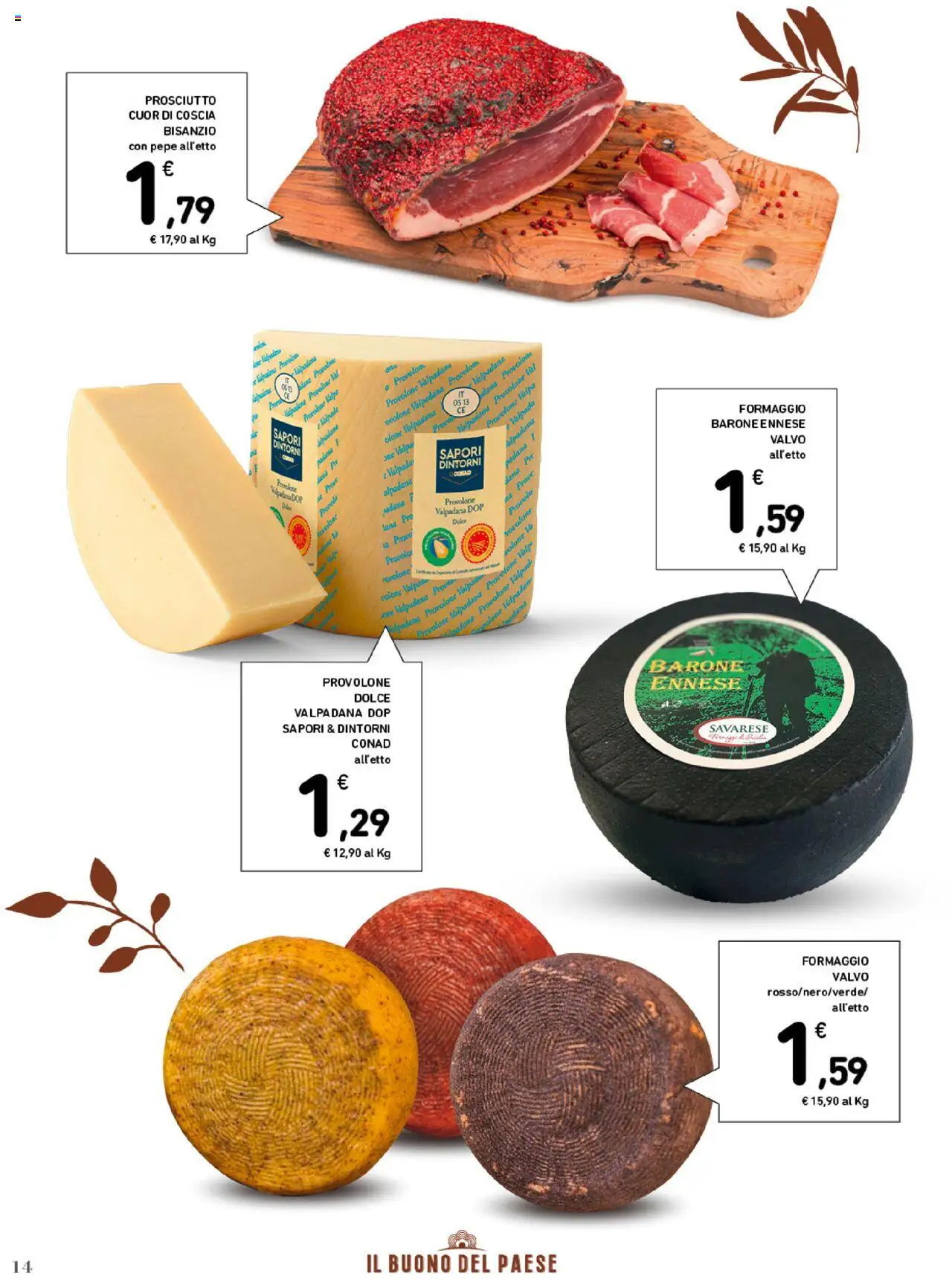 Volantino Conad del 22.10.2025 | Pagina: 14 | Prodotti: Provolone, Pepe, Formaggio, Prosciutto