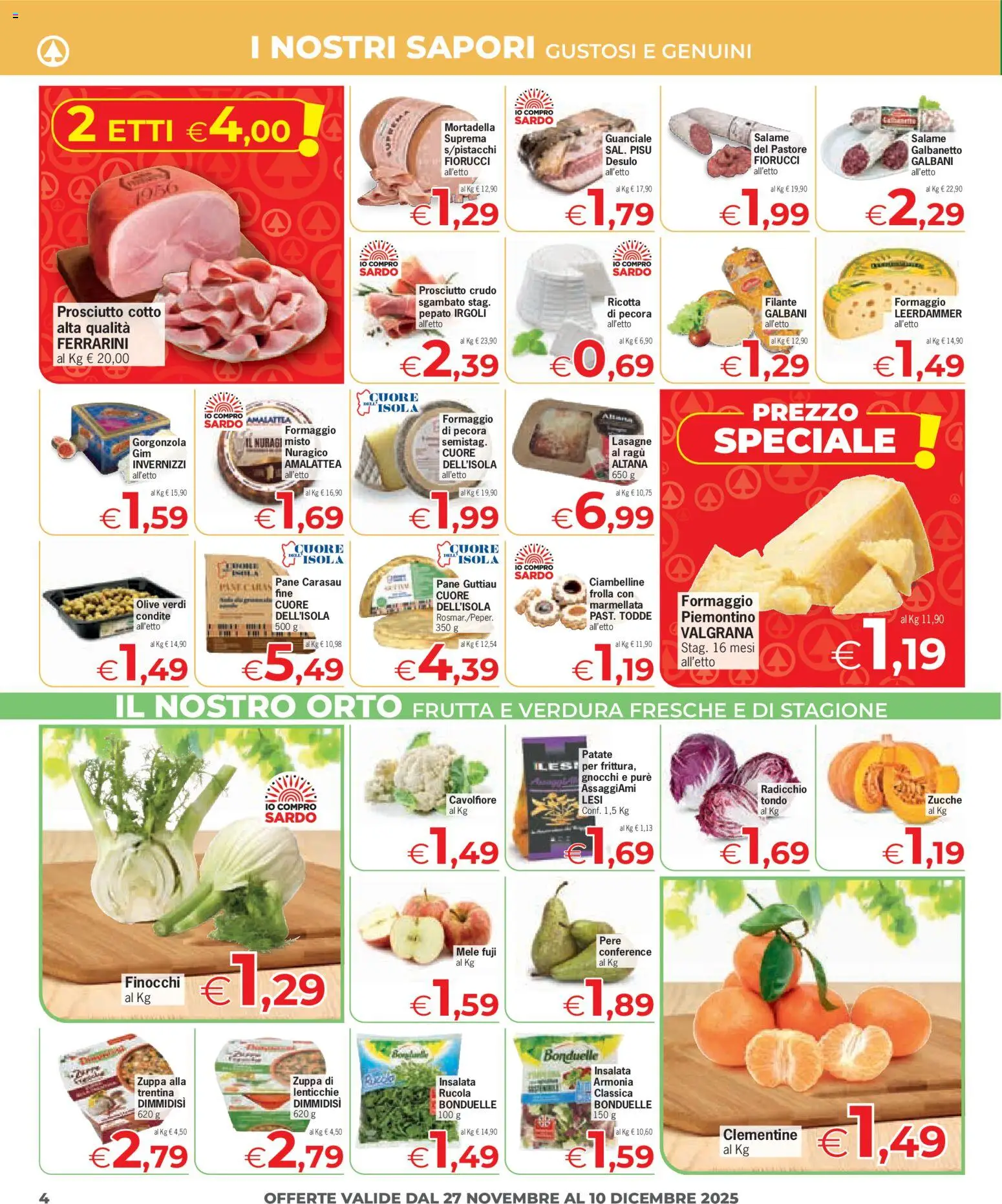 Volantino Despar del 27.11.2025 | Pagina: 4 | Prodotti: Frutta, Olive, Prosciutto, Gnocchi