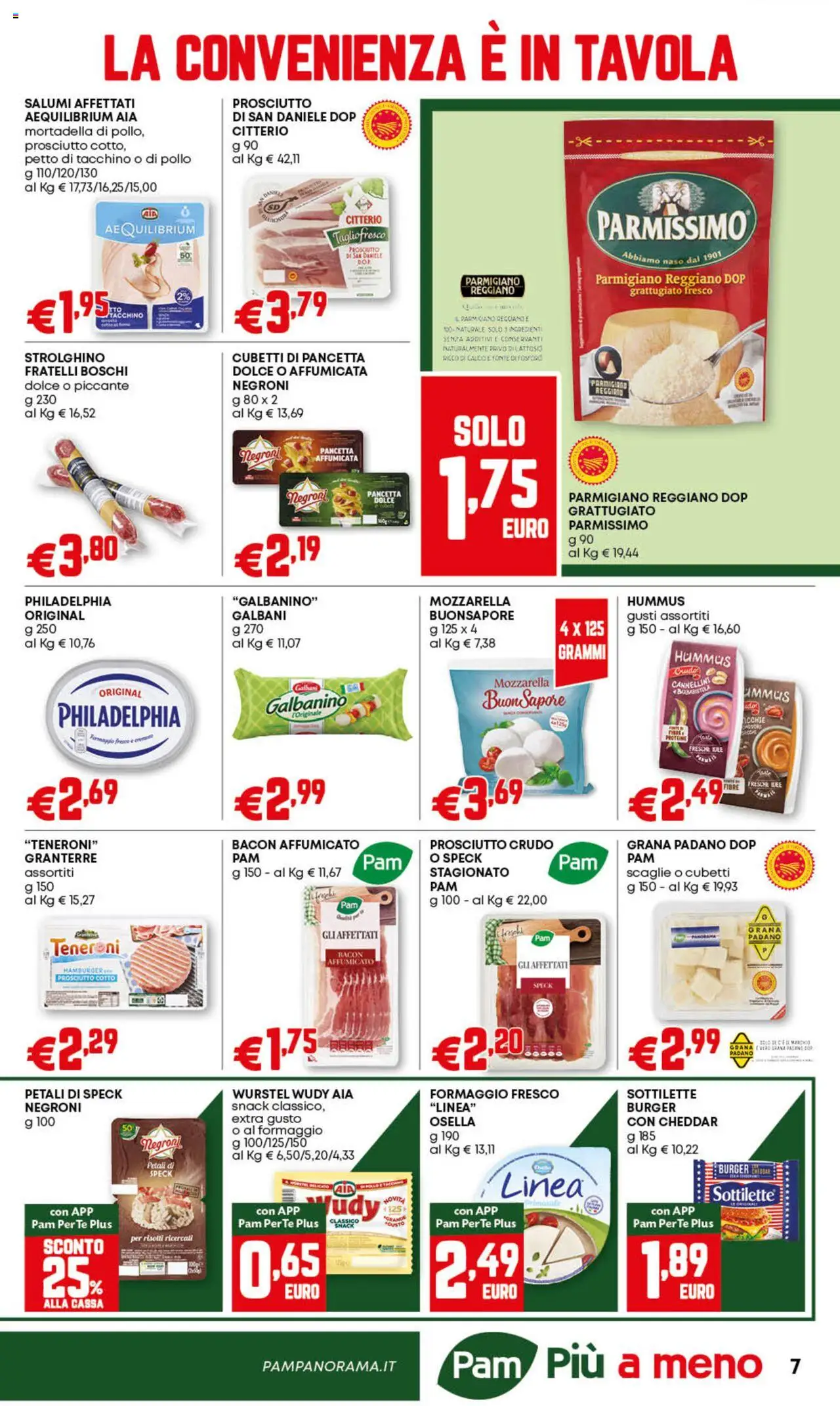 Volantino PAM del 21.08.2025 | Pagina: 7 | Prodotti: Pancetta, Tacchino, Formaggio, Parmigiano