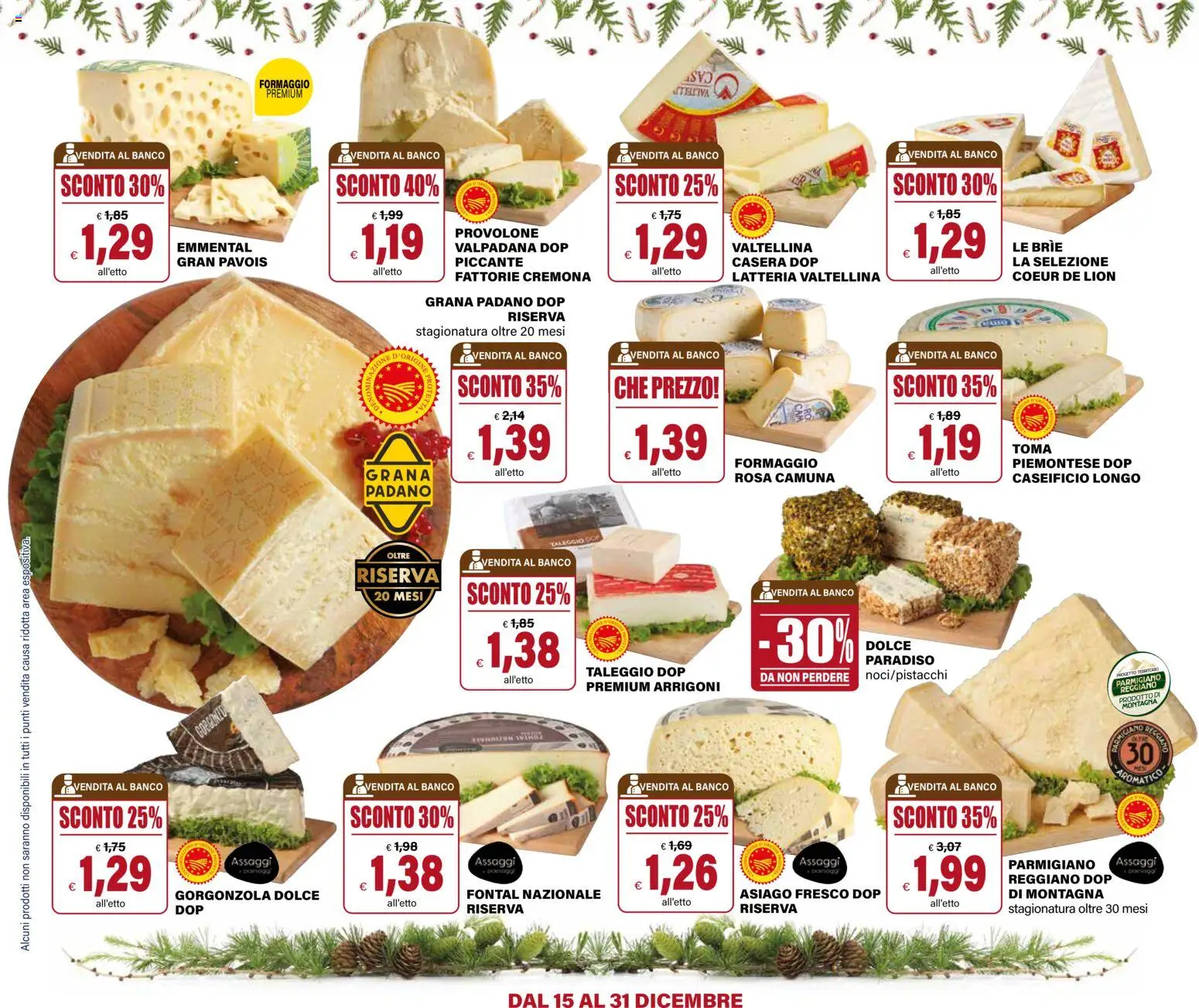 Volantino Il Gigante del 15.12.2025 | Pagina: 8 | Prodotti: Provolone, Grana Padano, Parmigiano reggiano, Emmental