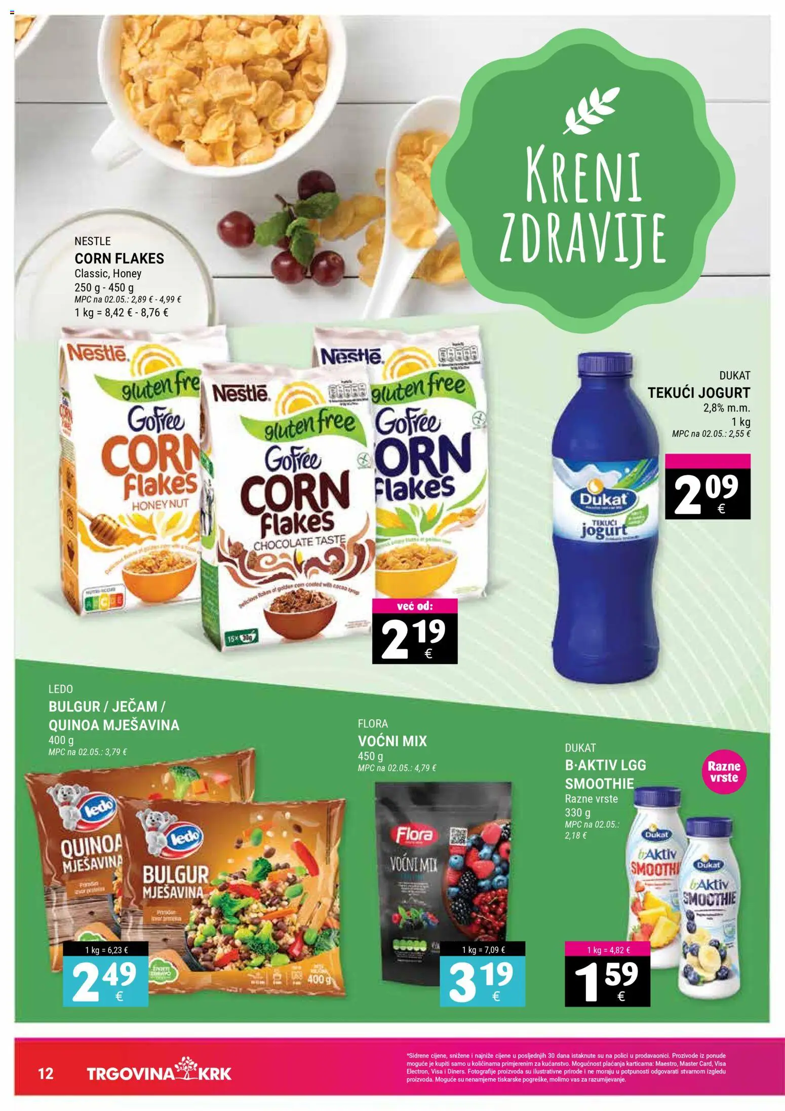 Trgovina Krk katalog | vrijedi od 16.01.2026 | Stranica: 12 | Proizvodi: Jogurt, Ledo, Smoothie, Bulgur