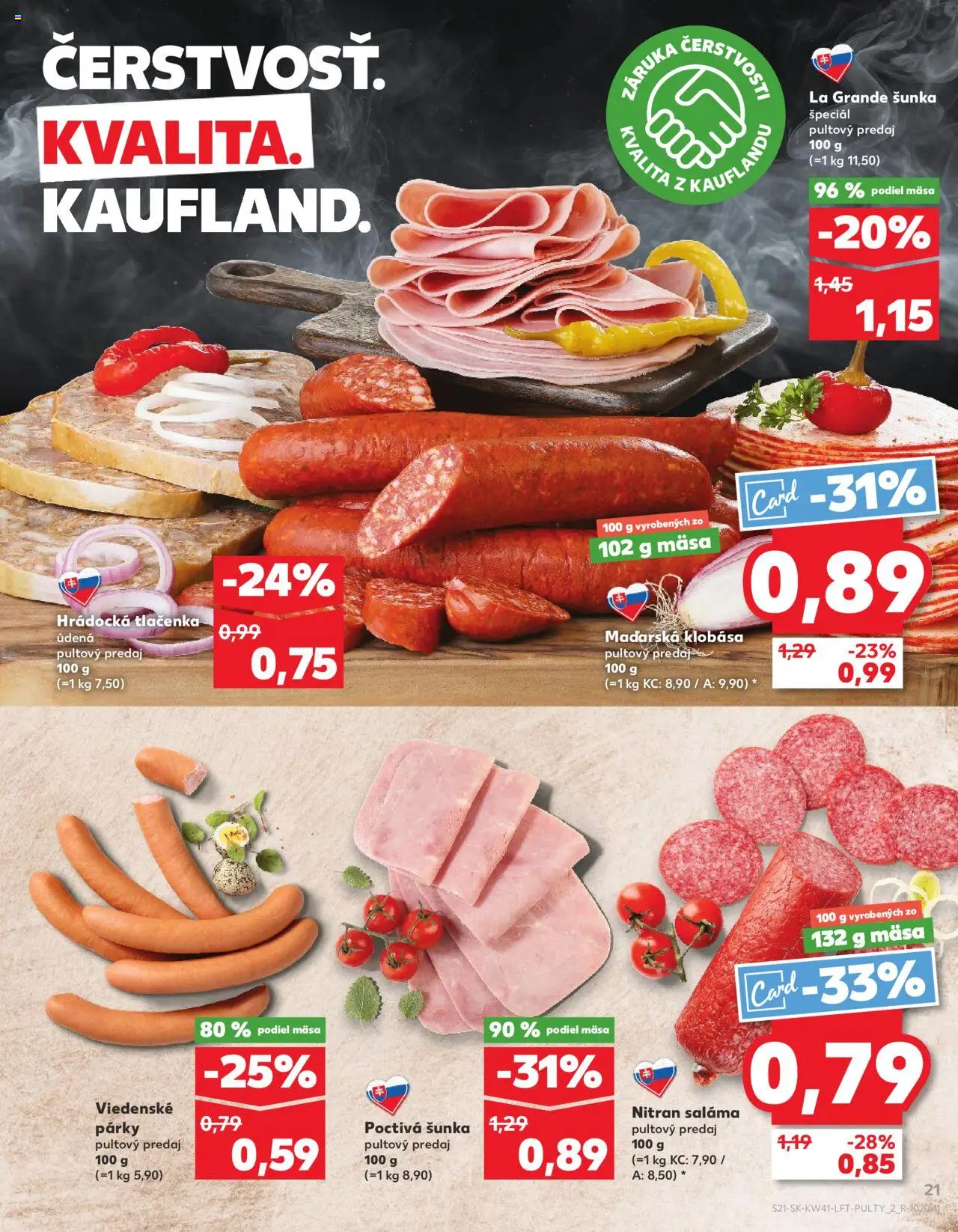 Nové Kaufland akcie – leták je platný od 09.10.2025 | Strana: 21 | Produkty: Saláma, Šunka, Klobása, Párky