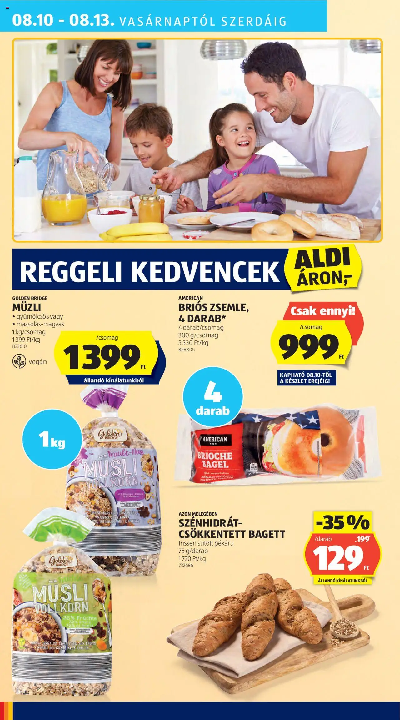 Aldi akciós ujság - amely érvényes a következő dátumtól: 07.08.2025 | Oldal: 40 | Termékek: Müzli, Bagett, Bagel, Vegán