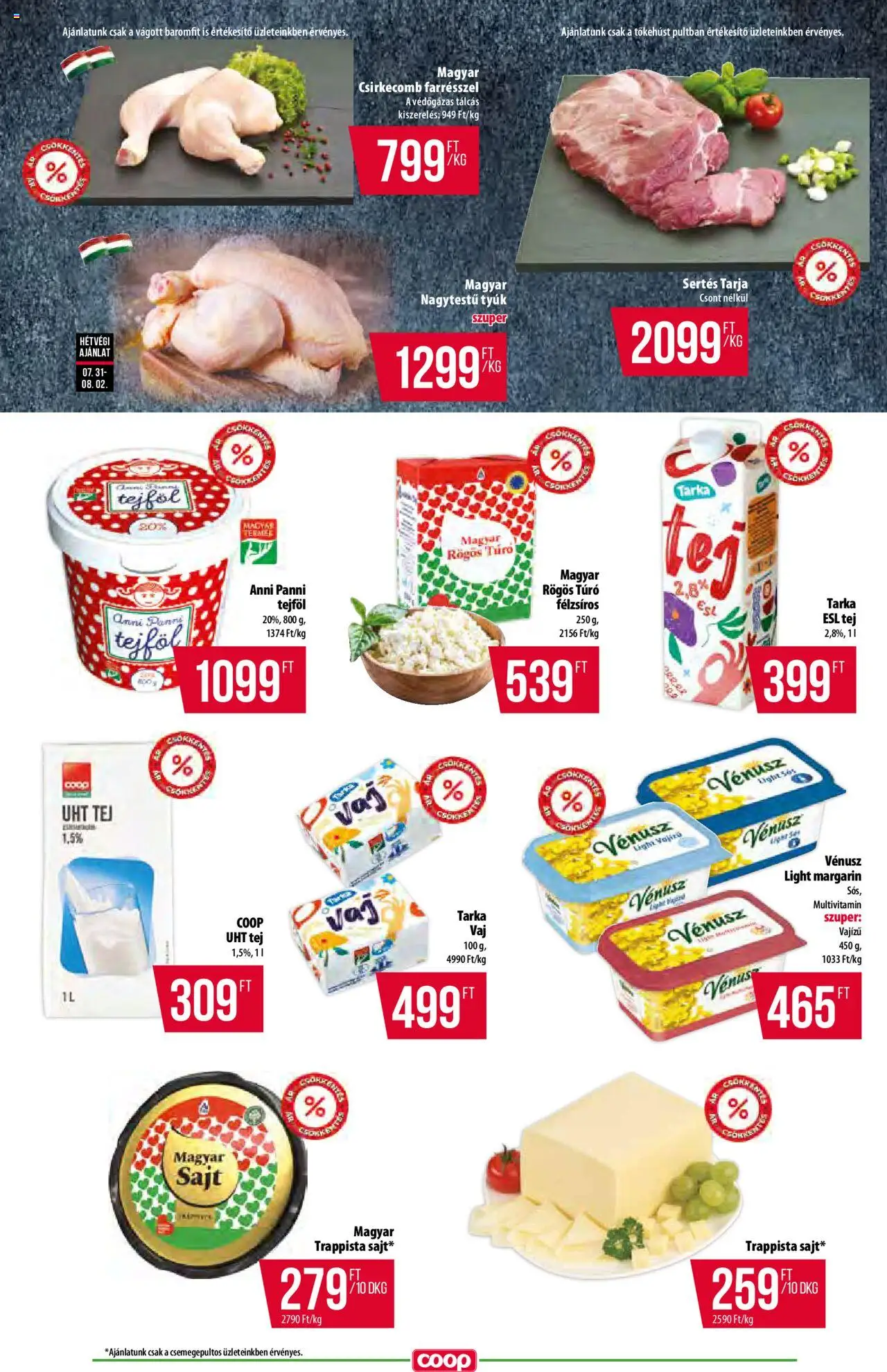 COOP akciós ujság - amely érvényes a következő dátumtól: 31.07.2025 | Oldal: 7 | Termékek: Tej, Sajt, Tejföl, Túró