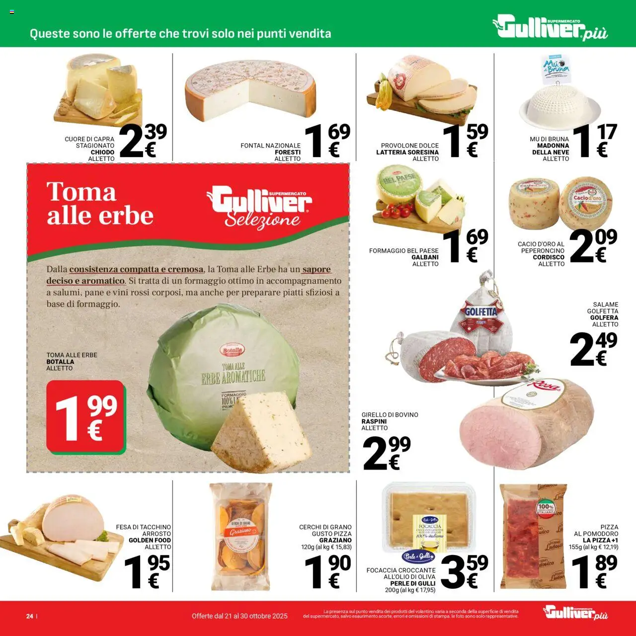 Volantino Gulliver del 21.10.2025 | Pagina: 24 | Prodotti: Bovino, Provolone, Pizza, Tacchino