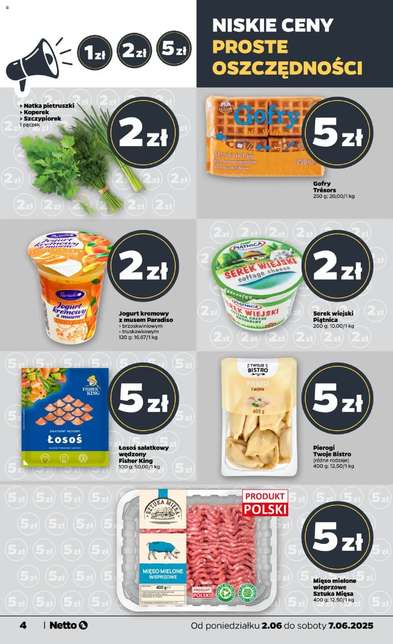 Netto gazetka - Spożywcza od 02.06.2025 | Strona: 4 | Produkty: Serek, Mięso, Pierogi, Serek wiejski