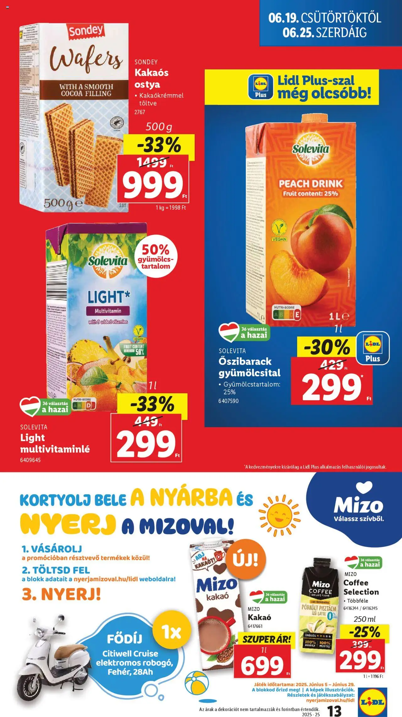 Lidl akciós ujság - amely érvényes a következő dátumtól: 19.06.2025 | Oldal: 13 | Termékek: Őszibarack, Játék, Tej, Multivitamin