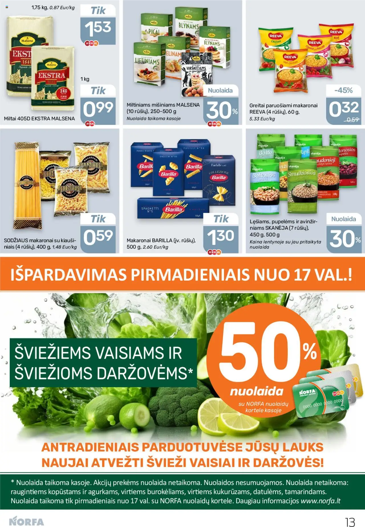 NORFA akcijos nuo 16.10.2025 | Puslapis: 13 | Prekių: Pupelės, Miltai, Greitai paruošiami makaronai, Makaronai