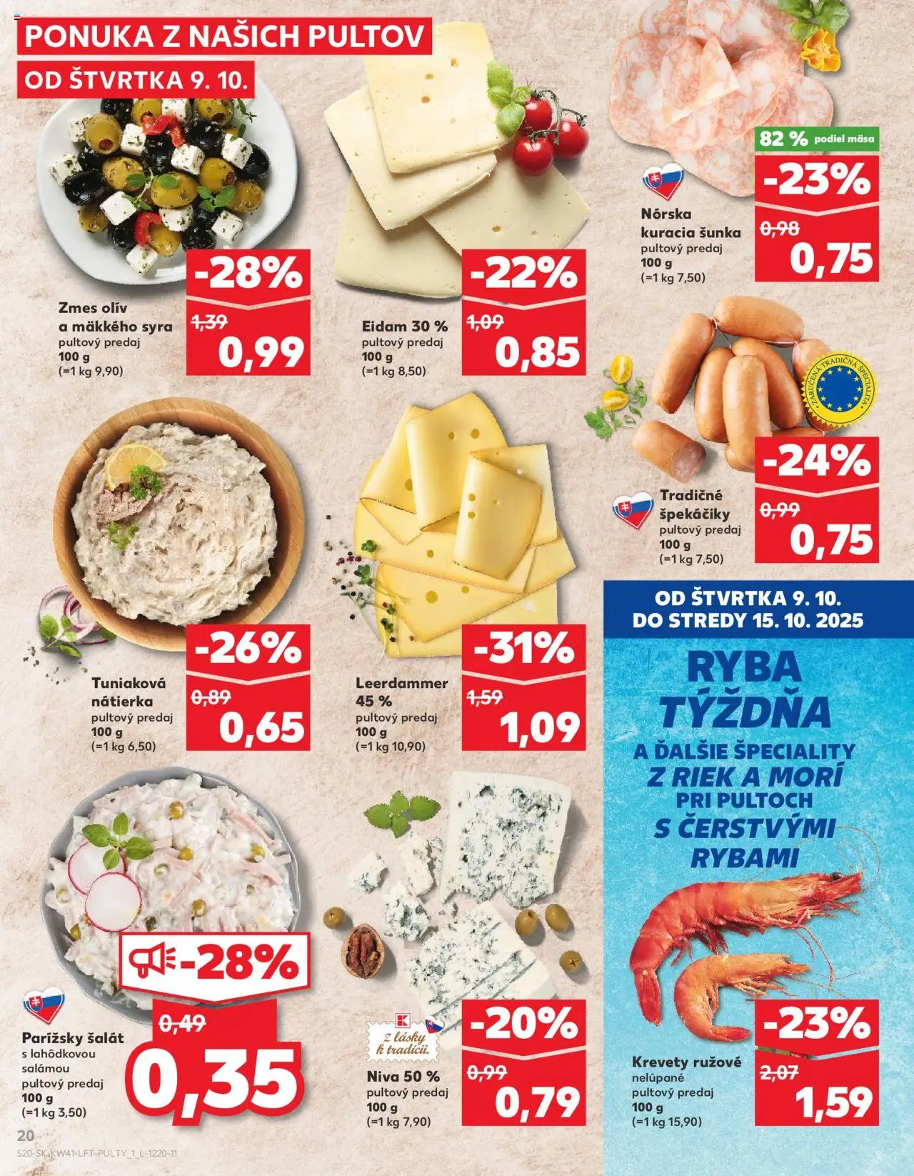 Nové Kaufland akcie – leták je platný od 09.10.2025 | Strana: 20 | Produkty: Šunka, Krevety, Ryba, Šalát