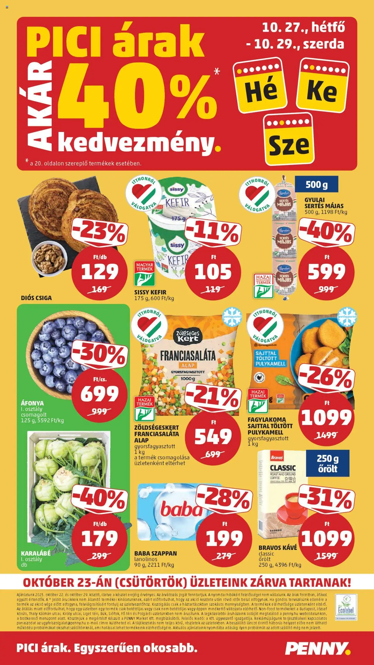 PENNY akciós ujság - amely érvényes a következő dátumtól: 22.10.2025 | Oldal: 26 | Termékek: Baba szappan, Kefir, Kávé, Szappan