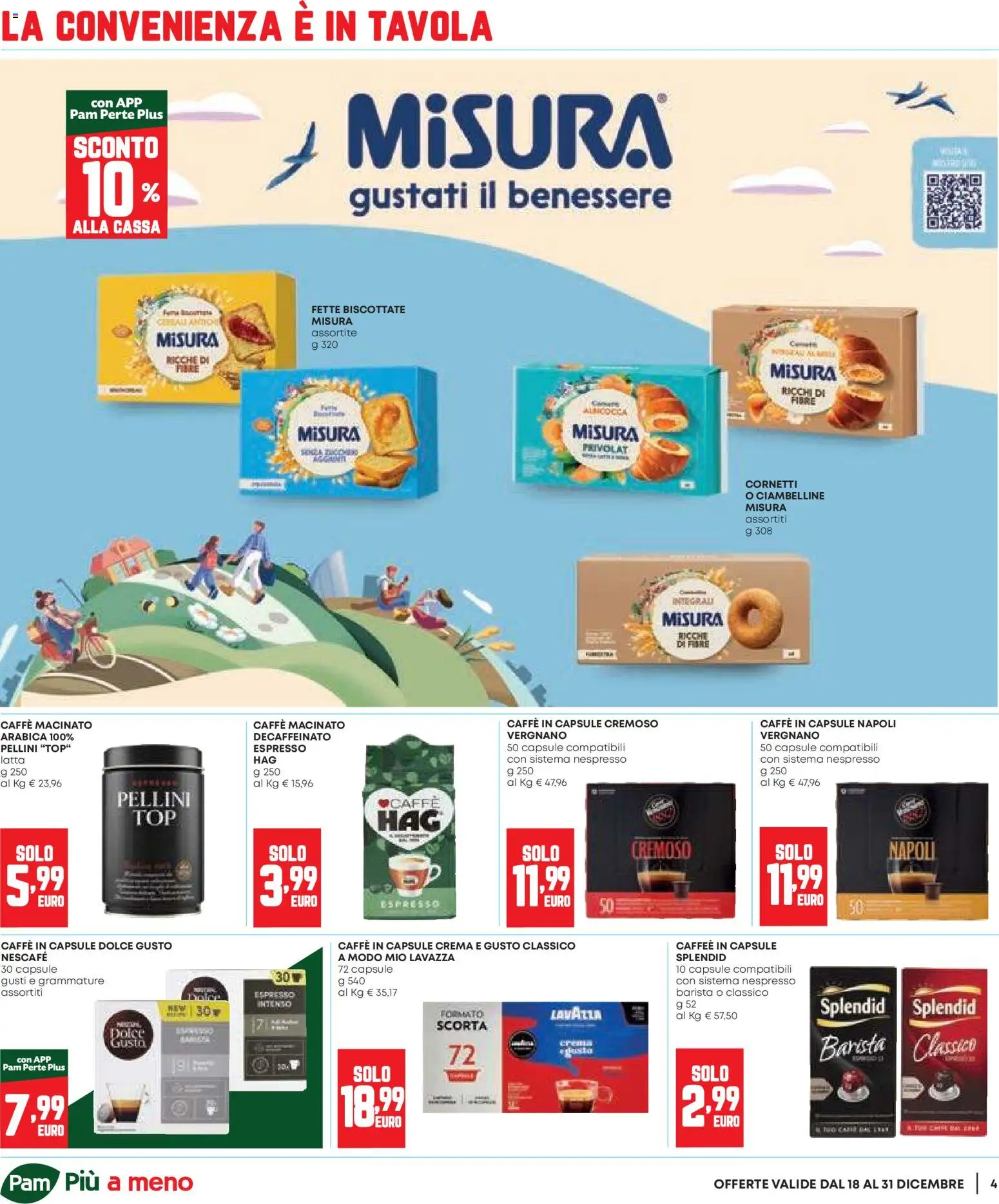 Volantino Panorama del 18.12.2025 | Pagina: 4 | Prodotti: Caffè, Caffe in capsule, Fette biscottate, Macinato