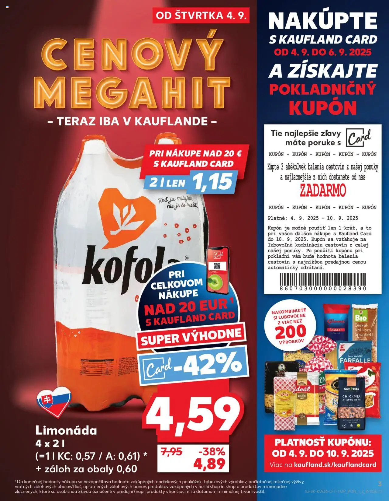 Nové Kaufland akcie – leták je platný od 04.09.2025 | Strana: 3 | Produkty: Kofola, Sushi, Špagety