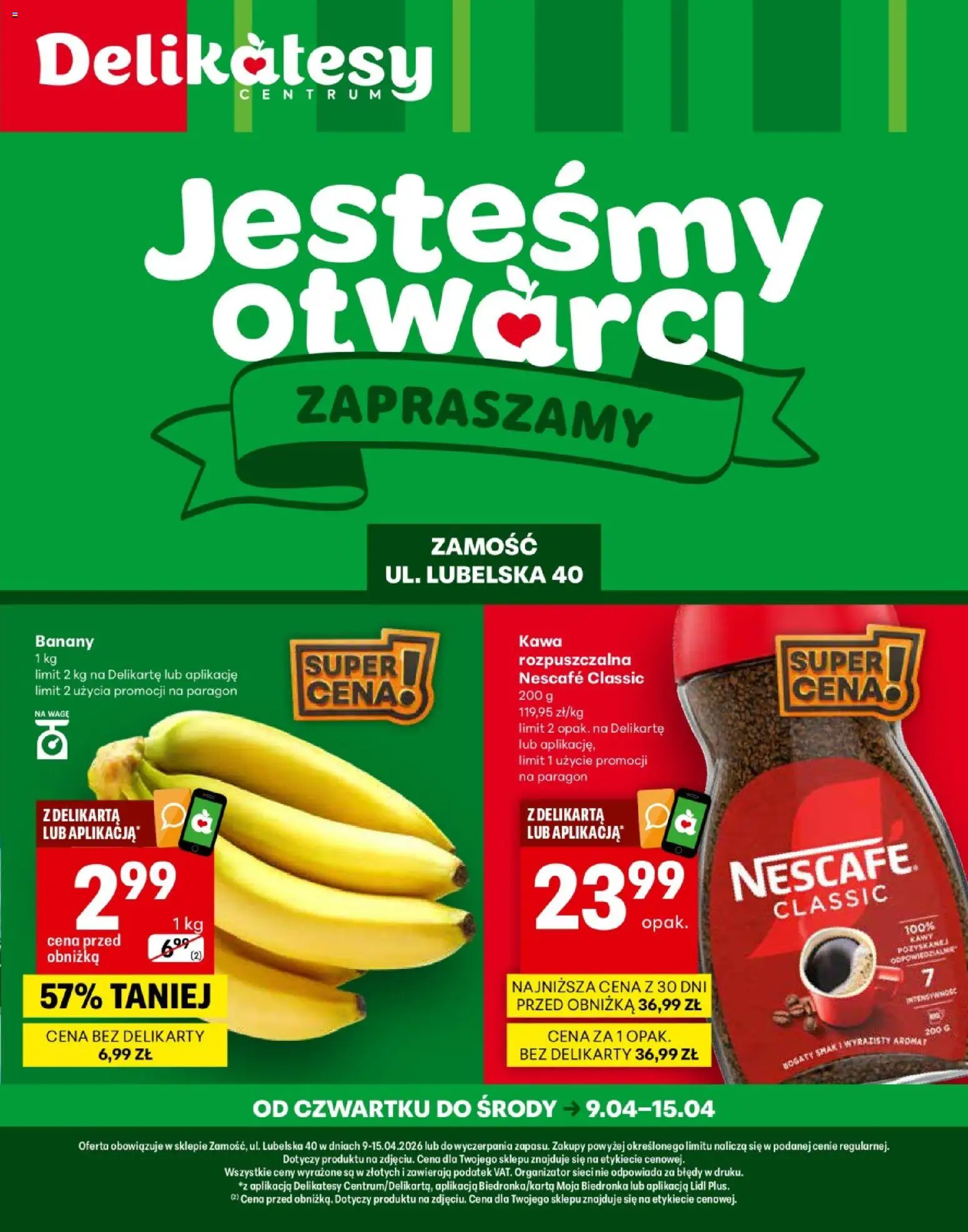 Delikatesy Centrum gazetka Zamość Otwarcie od 09.04.2026 | Strona: 1 | Produkty: Nescafe, Delikatesy, Kawa, Banany