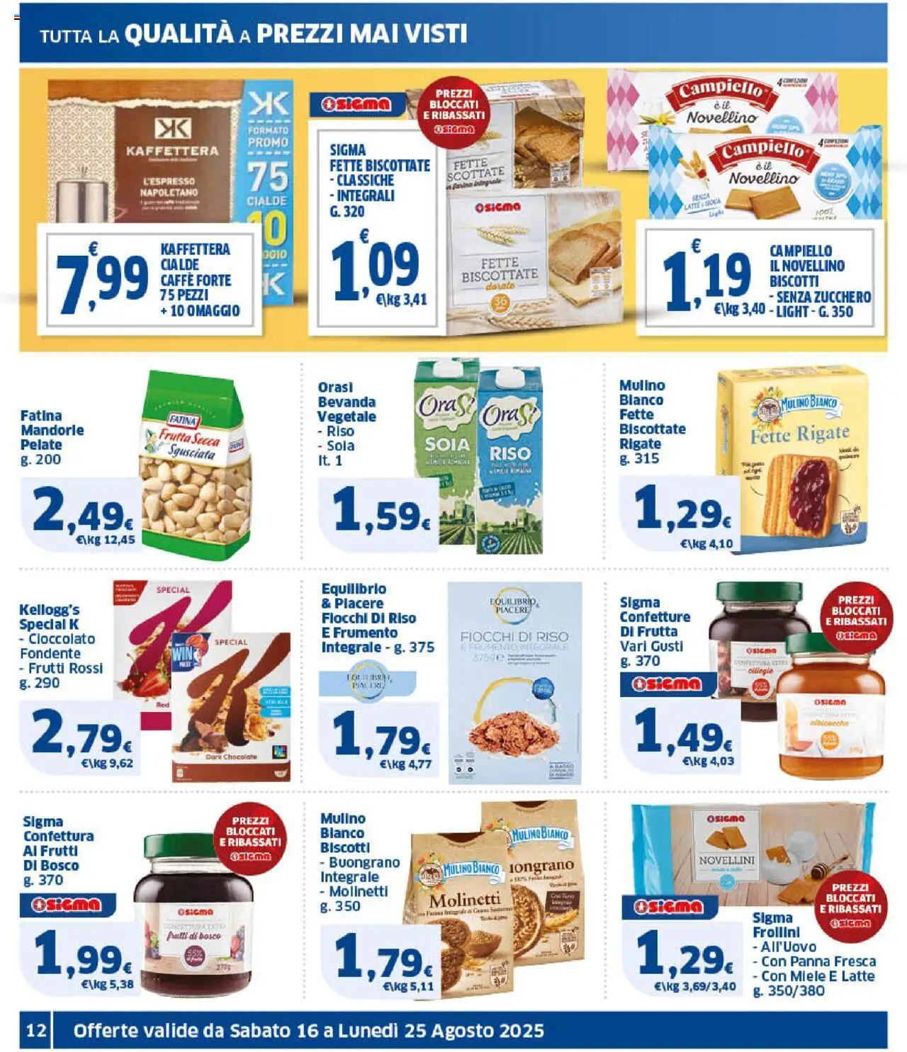 Volantino SIGMA del 16.08.2025 | Pagina: 12 | Prodotti: Cioccolato, Riso, Fiocchi, Zucchero