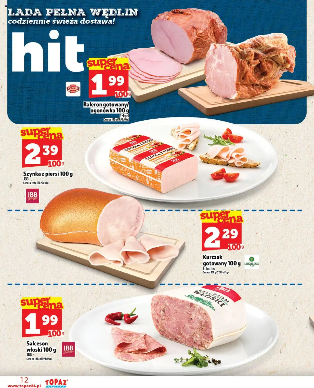 Topaz Gazetka - Express od 07.08.2025 | Strona: 12 | Produkty: Kurczak, Piersi, Szynka