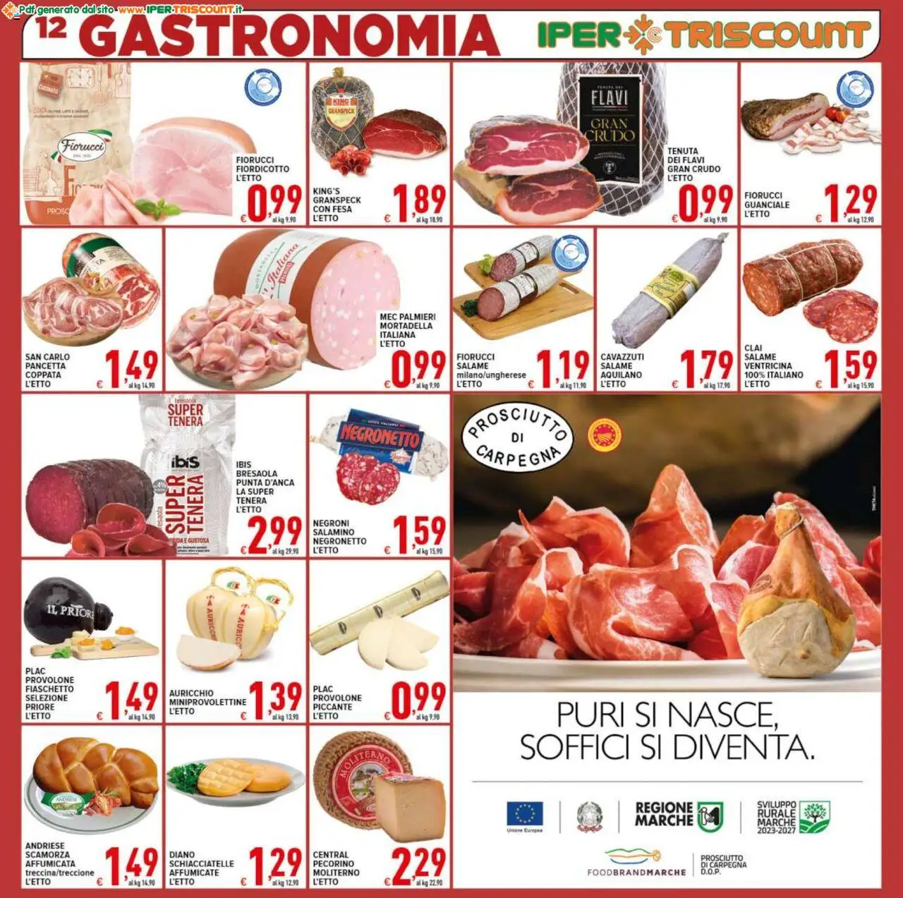 Volantino Ipertriscount del 17.10.2025 | Pagina: 12 | Prodotti: Provolone, Pancetta, Pecorino, Guanciale